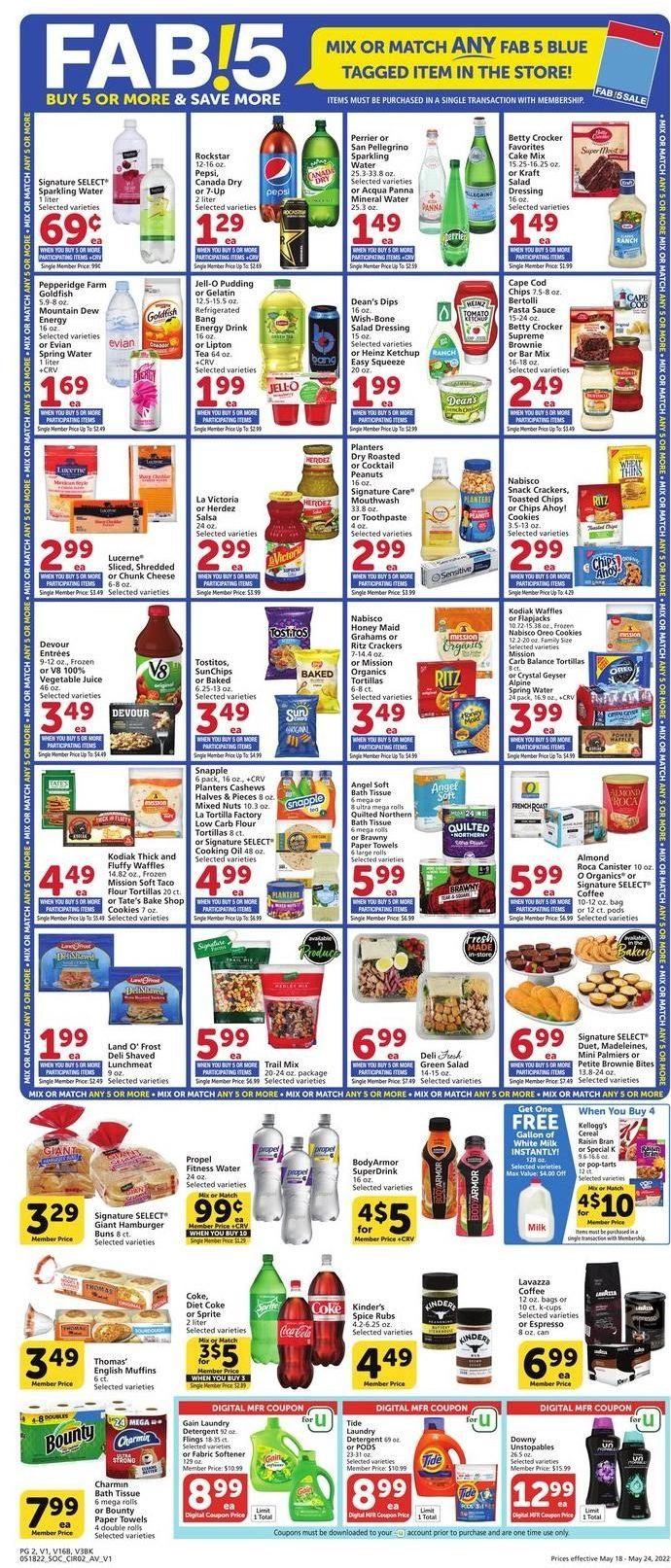 thumbnail - Vons Flyer - 05/18/2022 - 05/24/2022 - Sales products - english muffins, tortillas, buns, burger buns, flour tortillas, brownies, waffles, cake mix, cod, pasta sauce, sauce, Kraft®, Bertolli, lunch meat, chunk cheese, pudding, Oreo, milk, Devour, cookies, snack, Bounty, crackers, Kellogg's, Pop-Tarts, Chips Ahoy!, RITZ, Thins, Goldfish, Tostitos, Jell-O, Heinz, cereals, Raisin Bran, Honey Maid, rice, spice, salad dressing, ketchup, dressing, salsa, oil, cooking oil, cashews, peanuts, mixed nuts, Planters, trail mix, Canada Dry, Coca-Cola, Mountain Dew, Sprite, Pepsi, juice, energy drink, Lipton, Diet Coke, 7UP, Snapple, vegetable juice, Perrier, Rockstar, mineral water, spring water, sparkling water, Evian, San Pellegrino, tea, coffee, coffee capsules, K-Cups, Lavazza, bath tissue, Quilted Northern, kitchen towels, paper towels, Charmin, detergent, Gain, Tide, Unstopables, fabric softener, laundry detergent, toothpaste, mouthwash, canister. Page 2.