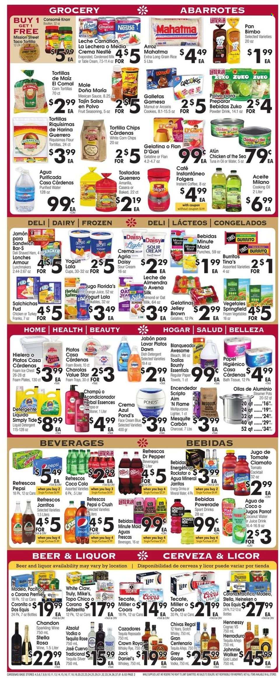 thumbnail - Cardenas Flyer - 05/18/2022 - 05/24/2022 - Sales products - corn tortillas, tostadas, tacos, flour tortillas, tuna, Jack Daniel's, sandwich, Knorr, burrito, ham, yoghurt, almond milk, sour cream, frozen vegetables, cookies, Nestlé, Bounty, tortilla chips, corn chips, Chicken of the Sea, rice, long grain rice, spice, salsa, cooking oil, Coca-Cola, Powerade, Pepsi, orange juice, juice, energy drink, Dr. Pepper, Clamato, coconut water, Rockstar, fruit punch, mineral water, purified water, instant coffee, Folgers, sparkling wine, cognac, tequila, vodka, whiskey, Hennessy, liquor, Absolut, Chivas Regal, White Claw, TRULY, scotch whisky, whisky, beer, Corona Extra, Heineken, Miller, Modelo, bath tissue, detergent, bleach, Tide, liquid detergent, POND'S, face cream, Herbal Essences, plate, pot, pan, cup, paper, foam plates, Coors, Dos Equis. Page 2.