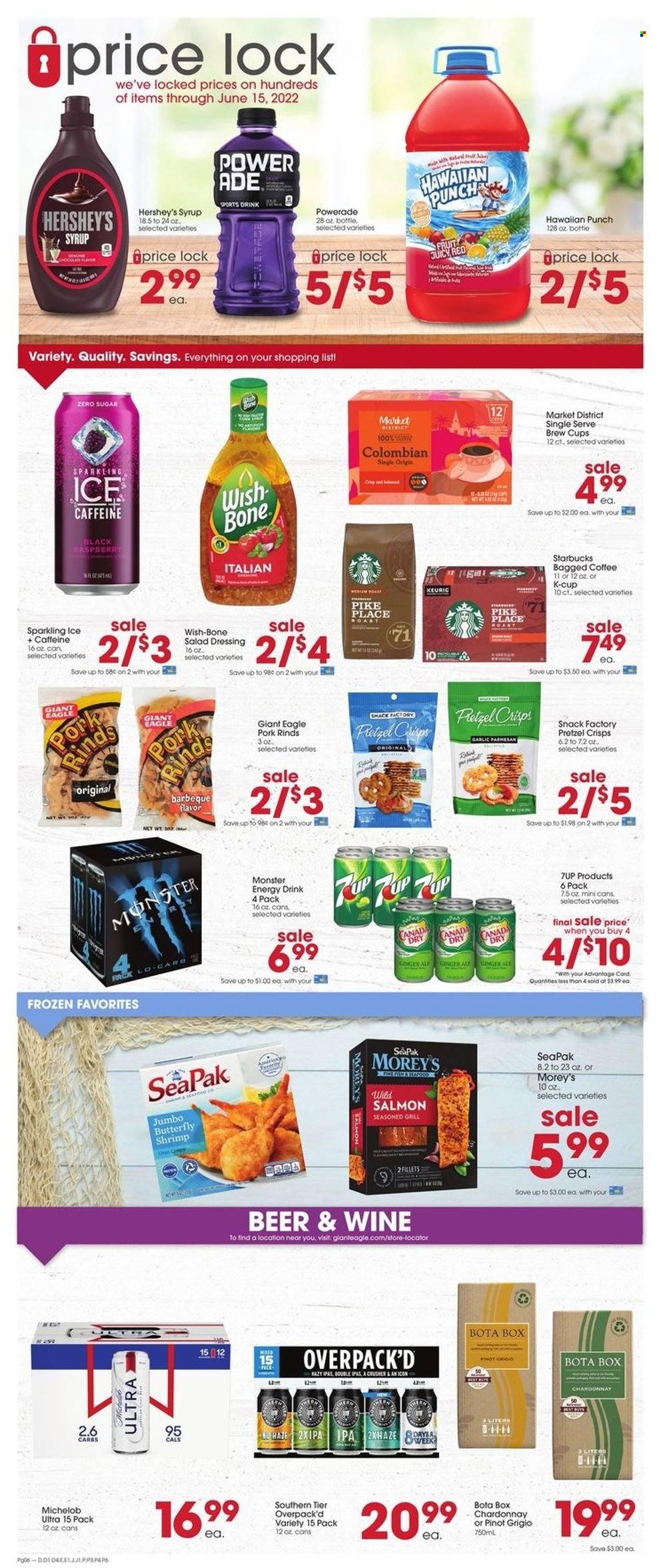 thumbnail - Giant Eagle Flyer - 05/19/2022 - 05/25/2022 - Sales products - salmon, shrimps, Hershey's, snack, pretzel crisps, salad dressing, dressing, syrup, ginger ale, Powerade, energy drink, 7UP, Monster Energy, Starbucks, coffee capsules, K-Cups, white wine, Chardonnay, wine, Pinot Grigio, beer, IPA, Michelob. Page 5.