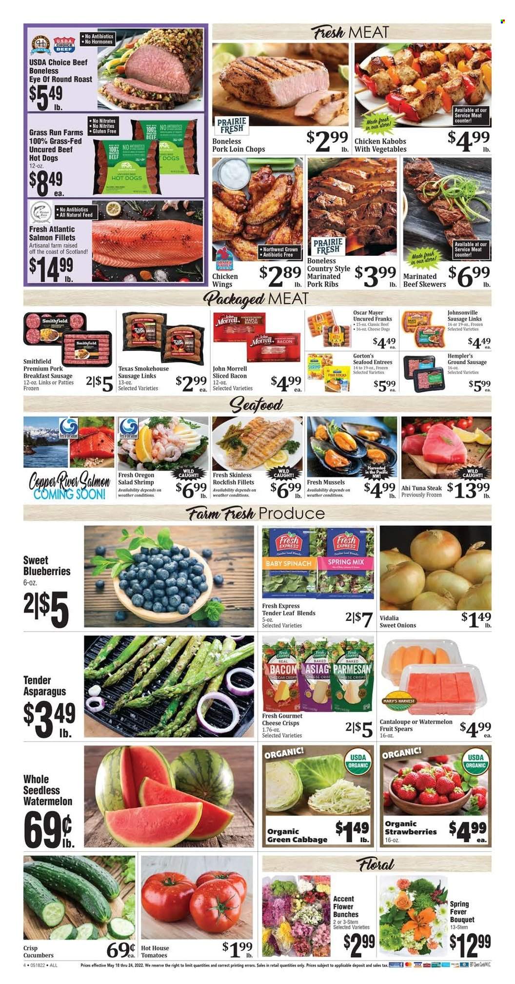 thumbnail - Rosauers Flyer - 05/18/2022 - 05/24/2022 - Sales products - asparagus, cabbage, cantaloupe, cucumber, spinach, tomatoes, salad, blueberries, strawberries, watermelon, mussels, rockfish, salmon, salmon fillet, tuna, seafood, shrimps, Gorton's, hot dog, bacon, Johnsonville, Oscar Mayer, sausage, parmesan, cheese, tuna steak, beef meat, steak, eye of round, round roast, pork chops, pork loin, pork meat, pork ribs, bunches, bouquet. Page 5.