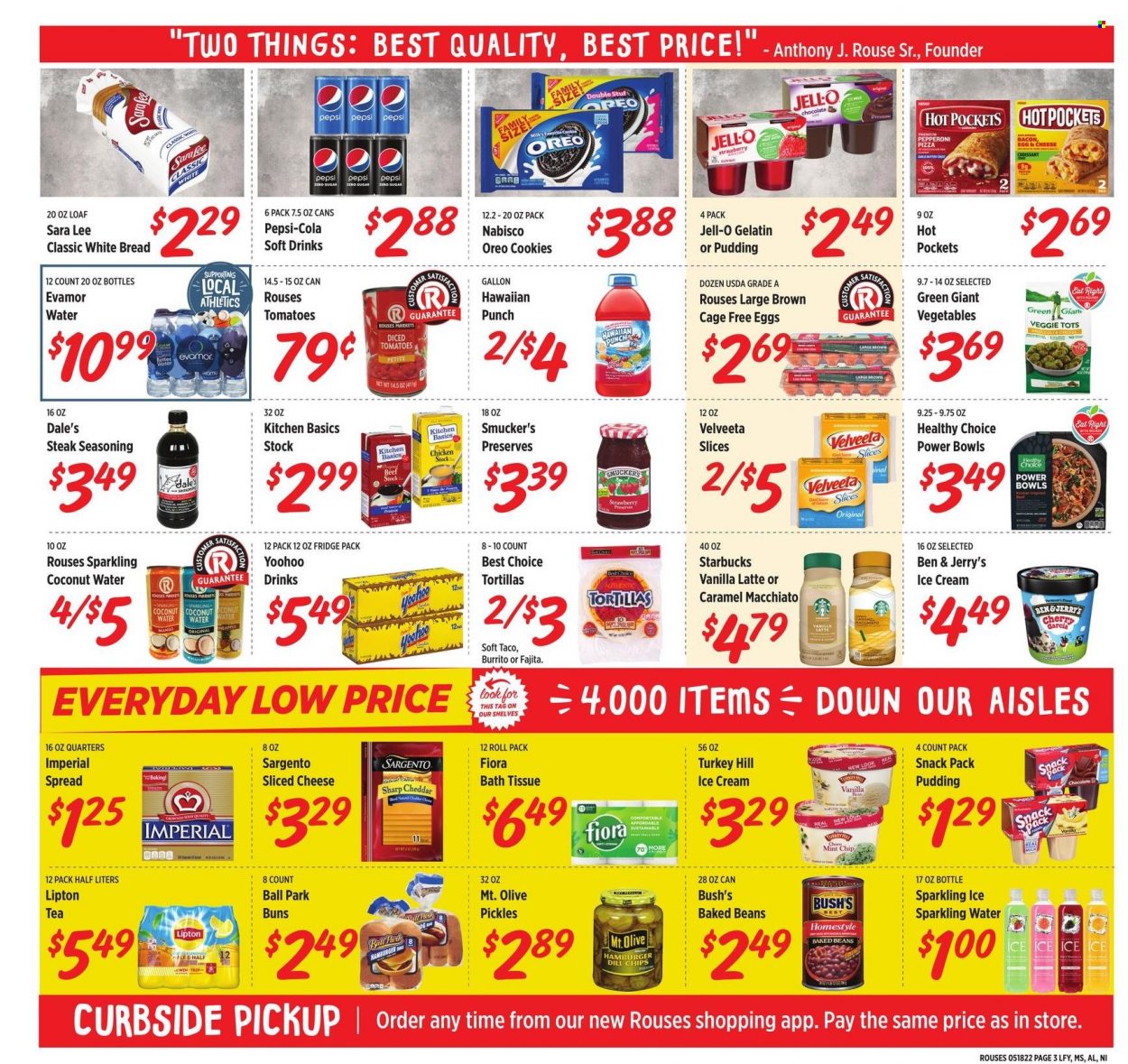 thumbnail - Rouses Markets Flyer - 05/18/2022 - 05/25/2022 - Sales products - bread, tortillas, white bread, croissant, buns, Sara Lee, beans, pizza, hamburger, fajita, burrito, Healthy Choice, bacon, pepperoni, sliced cheese, Sargento, pudding, Oreo, eggs, cage free eggs, ice cream, Ben & Jerry's, cookies, chips, Jell-O, pickles, baked beans, diced tomatoes, dill, spice, caramel, Pepsi, Lipton, coconut water, soft drink, sparkling water, tea, Starbucks, punch, steak, bath tissue, gelatin. Page 3.