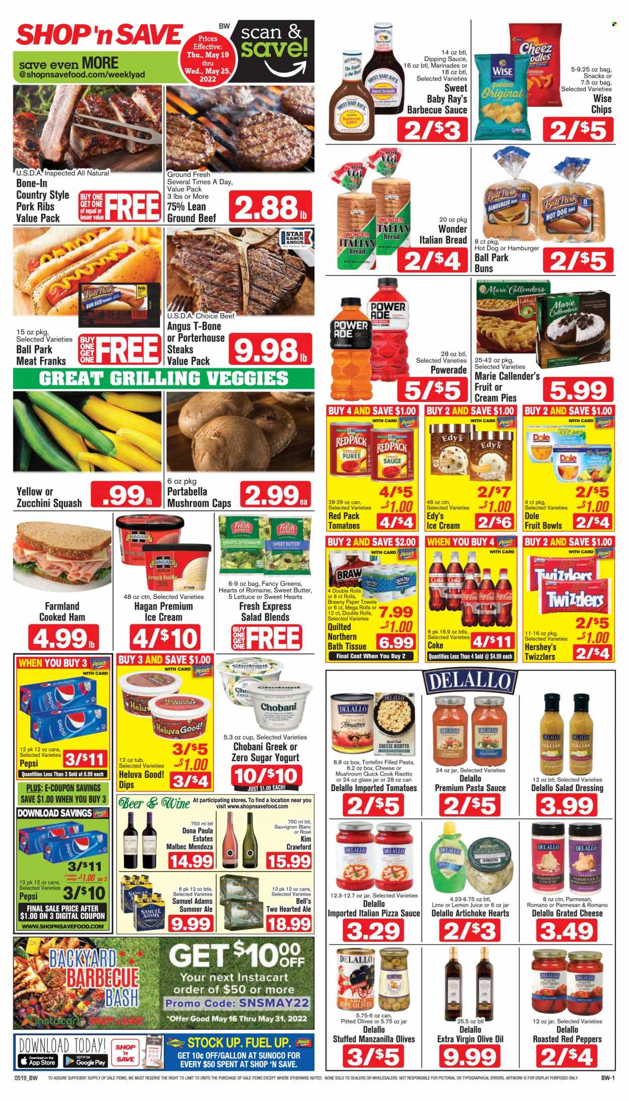 thumbnail - Shop ‘n Save Flyer - 05/19/2022 - 05/25/2022 - Sales products - bread, buns, burger buns, cream pie, artichoke, zucchini, onion, lettuce, Dole, peppers, red peppers, beef meat, ground beef, t-bone steak, steak, portehouse steak, pork meat, pork ribs, hot dog, pasta sauce, tortellini, Marie Callender's, filled pasta, cooked ham, ham, parmesan, grated cheese, yoghurt, Chobani, butter, ice cream, Hershey's, snack, chips, tomato sauce, olives, tomato puree, BBQ sauce, salad dressing, dressing, extra virgin olive oil, olive oil, oil, Coca-Cola, Powerade, Pepsi, lemon juice, white wine, Sauvignon Blanc, rosé wine, bath tissue, Quilted Northern, kitchen towels, paper towels. Page 1.