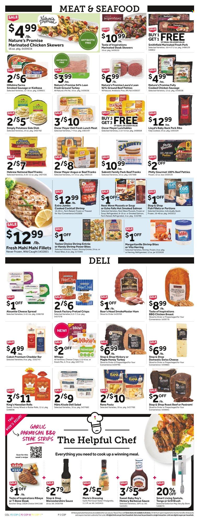 thumbnail - Stop & Shop Flyer - 05/20/2022 - 05/26/2022 - Sales products - Nature’s Promise, hawaiian rolls, potatoes, ground turkey, chicken breasts, marinated chicken, beef meat, ground beef, t-bone steak, steak, roast beef, pork meat, pork ribs, pork back ribs, cod, fish fillets, mahi mahi, mussels, salmon, smoked salmon, herring, seafood, fish, shrimps, soup, pasta, sauce, Lunchables, Rana, ham, pastrami, Oscar Mayer, sausage, smoked sausage, chicken sausage, kielbasa, cheese spread, lunch meat, swiss cheese, cheddar, butter, strips, pretzel crisps, BBQ sauce, vinaigrette dressing, worcestershire sauce, dressing, honey, WAVE. Page 2.