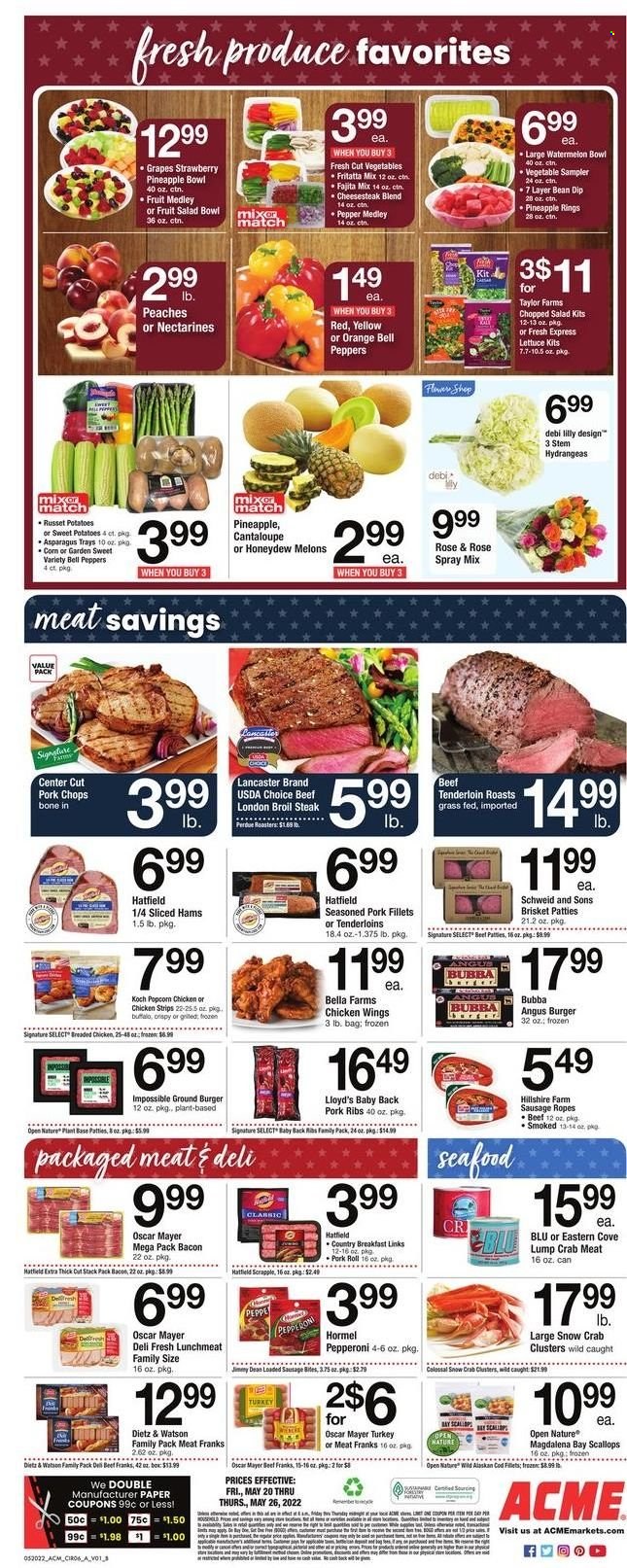thumbnail - ACME Flyer - 05/20/2022 - 05/26/2022 - Sales products - asparagus, bell peppers, Bella, cantaloupe, russet potatoes, sweet potato, potatoes, peppers, chopped salad, grapes, watermelon, honeydew, pineapple, oranges, cod, crab meat, scallops, crab, hamburger, fried chicken, Perdue®, Jimmy Dean, Hormel, fajita mix, bacon, Hillshire Farm, Oscar Mayer, Dietz & Watson, pepperoni, lunch meat, dip, chicken wings, strips, chicken strips, popcorn, fruit salad, wine, rosé wine, beef meat, steak, beef tenderloin, pork chops, pork meat, pork ribs, pork back ribs, salad bowl, paper, mixer, t-shirt, nectarines, melons, peaches. Page 8.