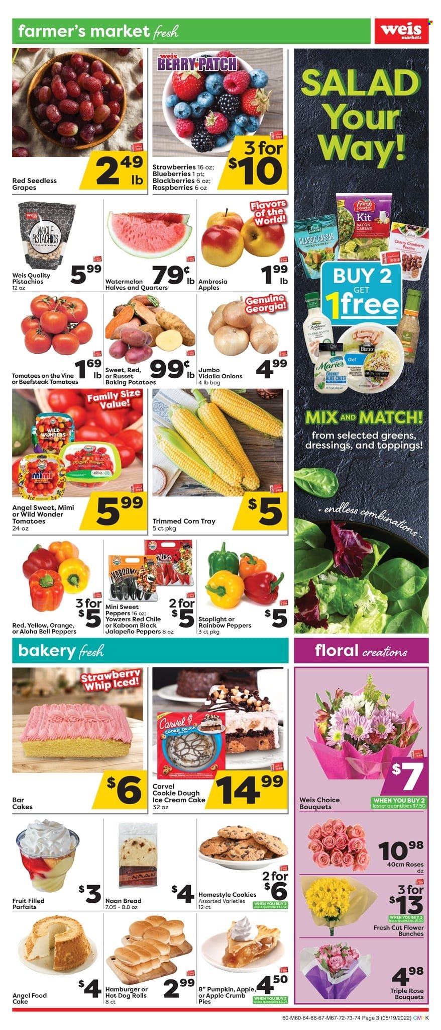 thumbnail - Weis Flyer - 05/19/2022 - 06/22/2022 - Sales products - bread, cake, Angel Food, bell peppers, corn, russet potatoes, potatoes, onion, jalapeño, blackberries, blueberries, grapes, seedless grapes, strawberries, watermelon, hamburger, hot dog, ice cream, cookie dough, cookies, pistachios, wine, rosé wine, tray, bunches, bouquet, rose. Page 3.