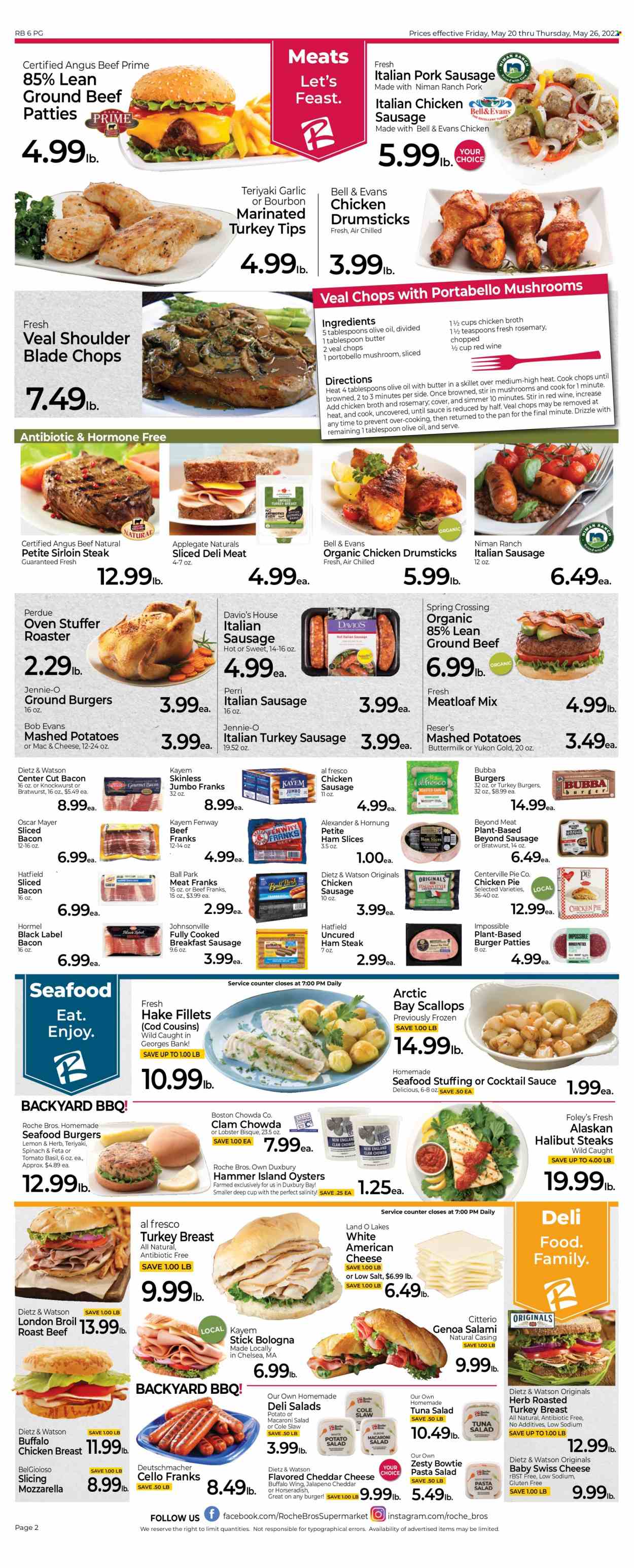thumbnail - Roche Bros. Flyer - 05/20/2022 - 05/26/2022 - Sales products - portobello mushrooms, garlic, horseradish, jalapeño, clams, cod, lobster, scallops, tuna, halibut, oysters, seafood, hake, mashed potatoes, hamburger, pasta, meatloaf, Perdue®, Bob Evans, Hormel, bacon, salami, uncured ham, ham, bologna sausage, Johnsonville, Oscar Mayer, Dietz & Watson, bratwurst, sausage, pork sausage, chicken sausage, italian sausage, macaroni salad, tuna salad, pasta salad, ham steaks, american cheese, mozzarella, swiss cheese, cheddar, buttermilk, chicken broth, broth, esponja, rosemary, cocktail sauce, olive oil, rosé wine, chicken drumsticks, beef meat, beef sirloin, ground beef, veal cutlet, veal meat, steak, roast beef, sirloin steak, burger patties, turkey burger. Page 2.