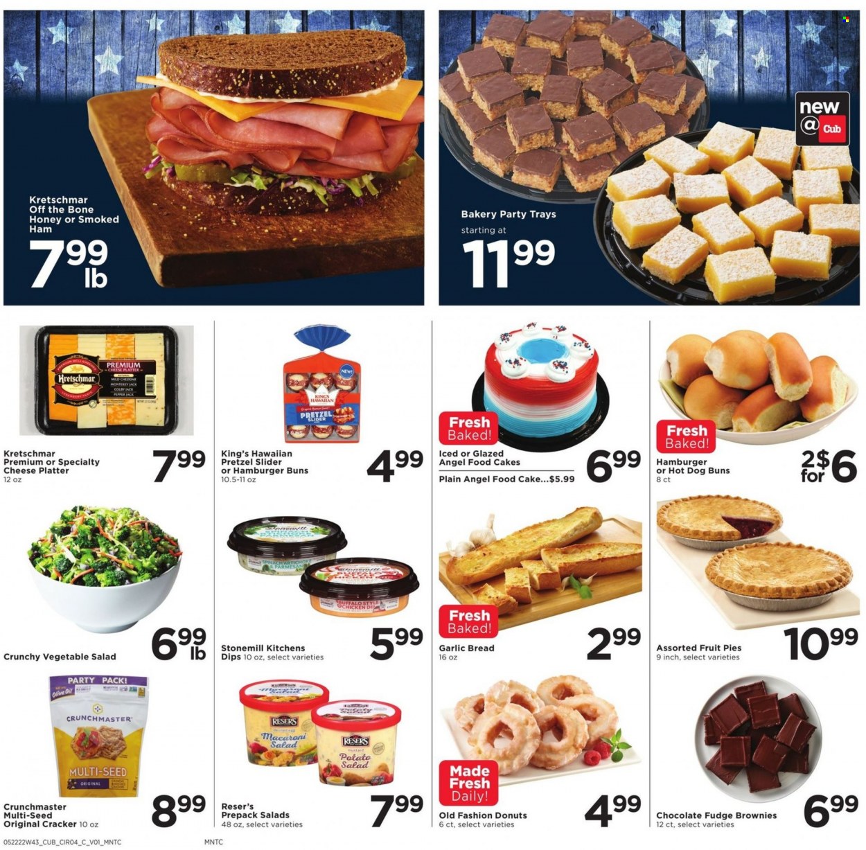 thumbnail - Cub Foods Flyer - 05/22/2022 - 05/28/2022 - Sales products - bread, pretzels, cake, buns, burger buns, brownies, donut, Angel Food, salad, ham, smoked ham, potato salad, macaroni salad, Colby cheese, mild cheddar, Monterey Jack cheese, cheddar, parmesan, cheese, dip, fudge, chocolate, crackers, mustard, olive oil, oil. Page 4.
