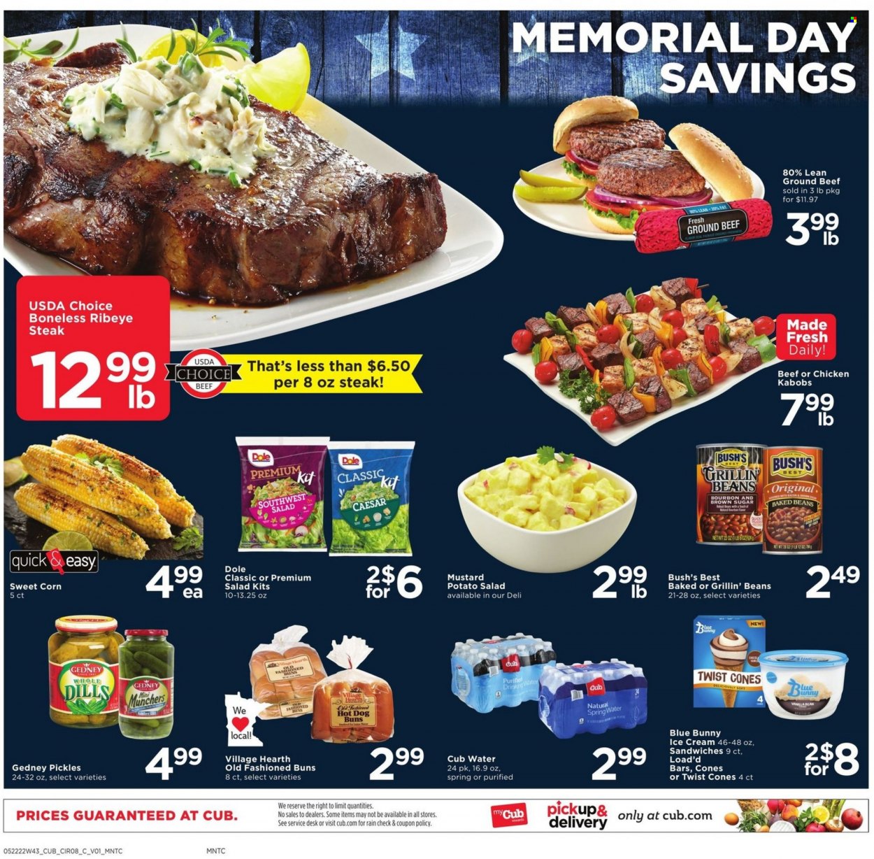 thumbnail - Cub Foods Flyer - 05/22/2022 - 05/28/2022 - Sales products - buns, beans, corn, salad, Dole, sweet corn, sandwich, potato salad, ice cream, Blue Bunny, cane sugar, pickles, baked beans, mustard, spring water, bourbon, beef meat, beef steak, ground beef, steak, ribeye steak. Page 8.