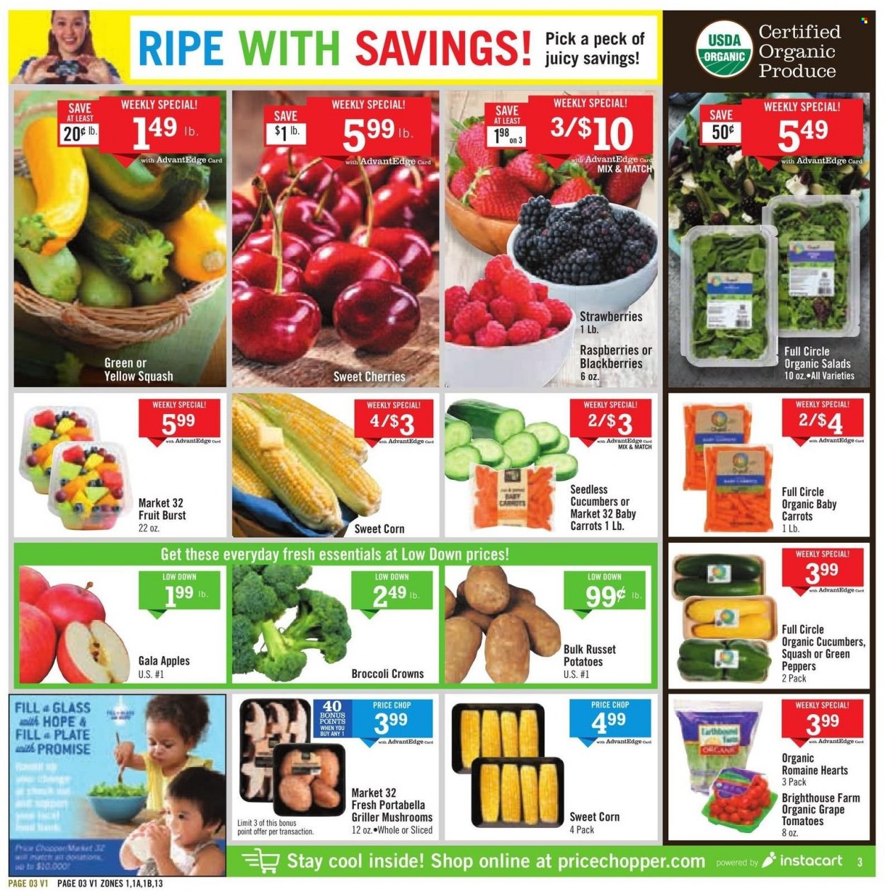 thumbnail - Price Chopper Flyer - 05/22/2022 - 05/28/2022 - Sales products - mushrooms, carrots, corn, russet potatoes, tomatoes, potatoes, salad, peppers, sweet corn, yellow squash, apples, blackberries, Gala, strawberries, cherries. Page 3.