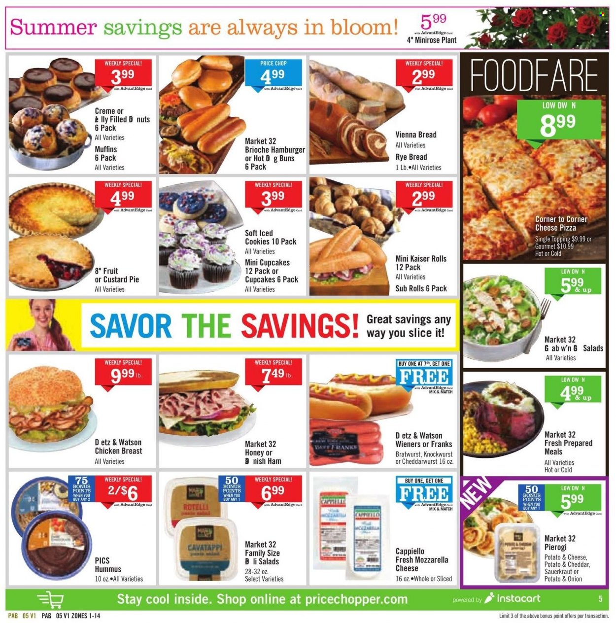thumbnail - Price Chopper Flyer - 05/22/2022 - 05/28/2022 - Sales products - bread, pie, buns, brioche, cupcake, muffin, pierogi, pizza, hamburger, ham, bratwurst, hummus, cookies, topping, sauerkraut, chicken breasts. Page 5.