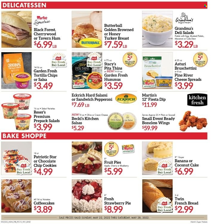thumbnail - Martin’s Flyer - 05/22/2022 - 05/28/2022 - Sales products - bread, cake, french bread, coffee cake, sandwich, macaroni, Butterball, salami, ham, pepperoni, hummus, cheese, cookies, tortilla chips, chips, Thins, mustard, salsa, turkey breast. Page 10.