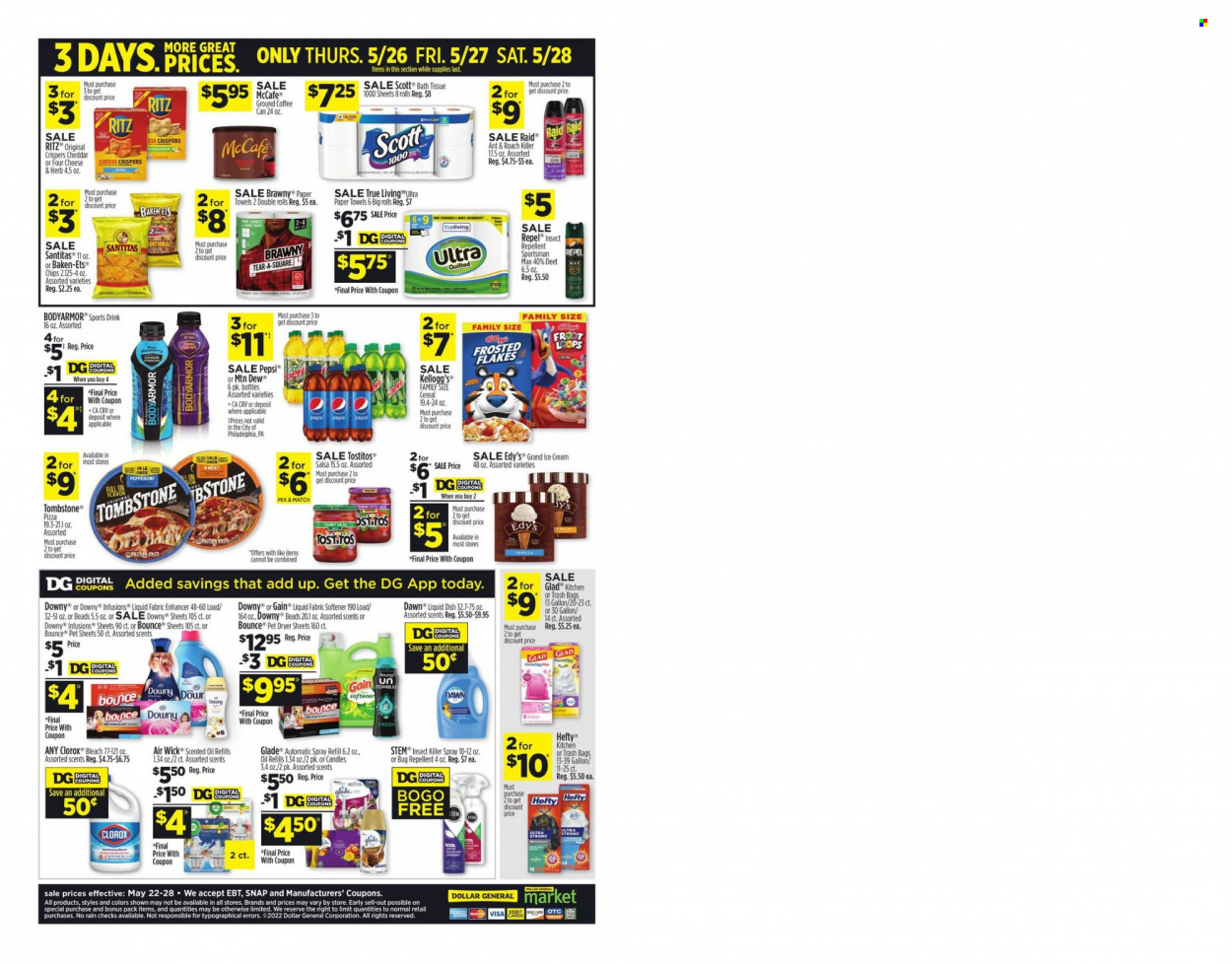 thumbnail - Dollar General Flyer - 05/22/2022 - 05/28/2022 - Sales products - Scott, pizza, ice cream, Kellogg's, RITZ, chips, Tostitos, cereals, Frosted Flakes, salsa, oil, Mountain Dew, Pepsi, coffee, ground coffee, McCafe, bath tissue, kitchen towels, paper towels, Gain, bleach, Clorox, fabric softener, Bounce, dryer sheets, Downy Laundry, bag, Hefty, trash bags, repellent, roach killer, Raid, candle, Air Wick, Glade, scented oil. Page 2.