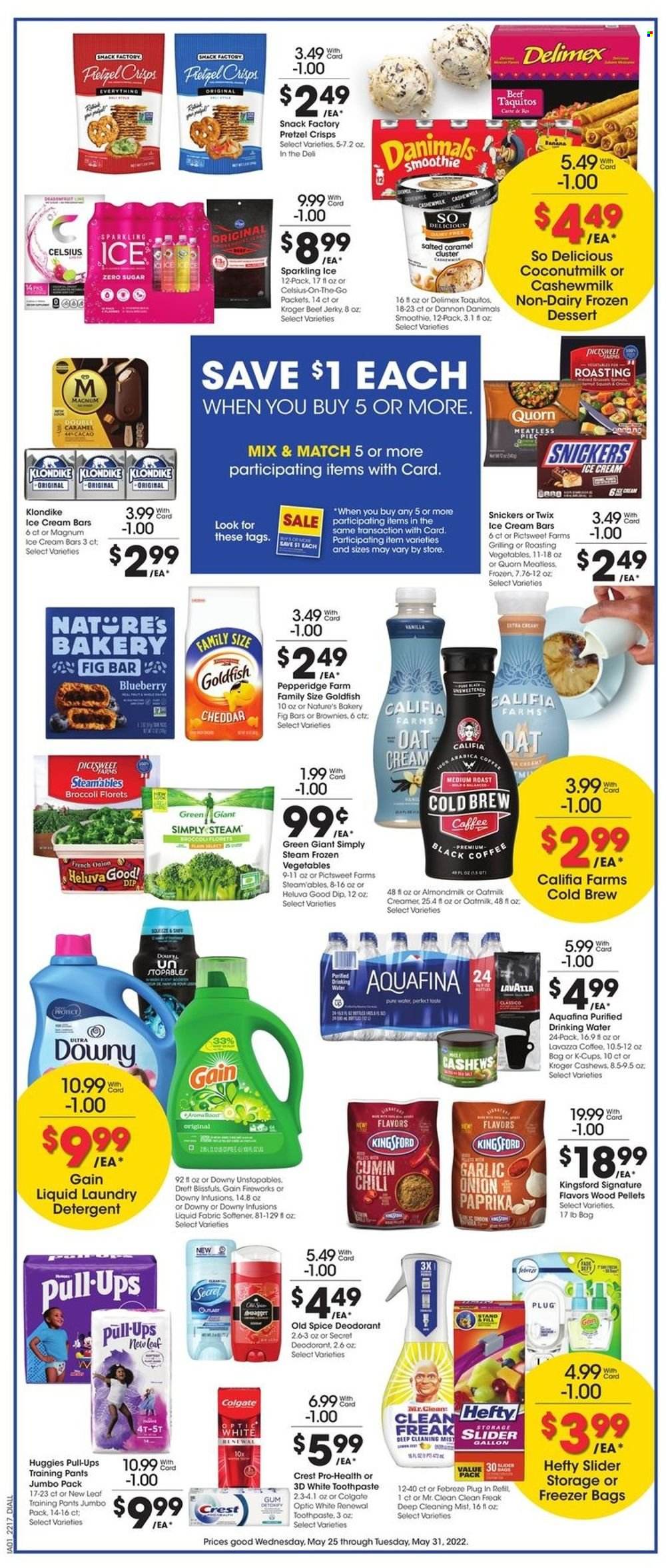 thumbnail - Dillons Flyer - 05/25/2022 - 05/31/2022 - Sales products - broccoli, garlic, onion, taquitos, beef jerky, jerky, cheese, Dannon, Danimals, almond milk, oat milk, creamer, dip, ice cream, ice cream bars, frozen vegetables, snack, Snickers, Twix, Goldfish, pretzel crisps, oats, coconut milk, spice, cumin, Classico, cashews, smoothie, Aquafina, purified water, Boost, coffee, coffee capsules, K-Cups, Lavazza, Huggies, pants, baby pants, detergent, Febreze, Gain, Unstopables, fabric softener, laundry detergent, Rin, Gain Fireworks, Downy Laundry, Old Spice, Colgate, toothpaste, Crest, anti-perspirant, deodorant, Hefty, gallon, freezer bag. Page 4.
