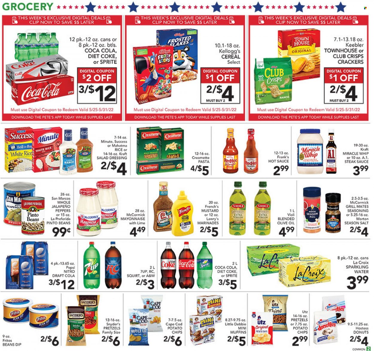 thumbnail - Pete's Fresh Market Flyer - 05/25/2022 - 05/31/2022 - Sales products - pretzels, donut, muffin, beans, jalapeño, cod, spaghetti, pasta, sauce, Kraft®, mayonnaise, Miracle Whip, dip, crackers, Kellogg's, Keebler, Fritos, potato chips, chips, Thins, salt, pinto beans, cereals, Frosted Flakes, white rice, Creamette, spice, mustard, salad dressing, steak sauce, hot sauce, dressing, extra virgin olive oil, olive oil, oil, Coca-Cola, Sprite, Pepsi, Diet Coke, 7UP, A&W, sparkling water, steak. Page 2.