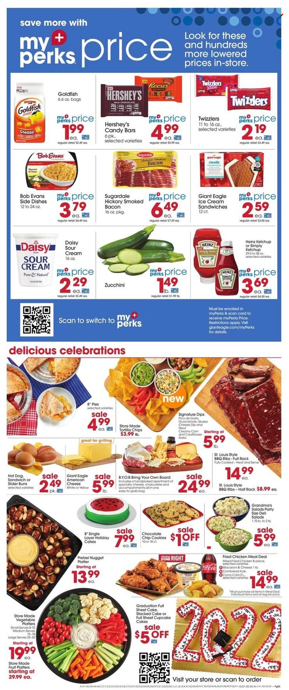 thumbnail - Giant Eagle Flyer - 05/26/2022 - 06/01/2022 - Sales products - pretzels, cake, buns, cupcake, zucchini, hot dog, fried chicken, Bob Evans, Sugardale, bacon, guacamole, american cheese, sour cream, ice cream, ice cream sandwich, Reese's, Hershey's, cookies, milk chocolate, Celebration, tortilla chips, chips, Goldfish, Heinz, ketchup, salsa, Coca-Cola, switch. Page 3.