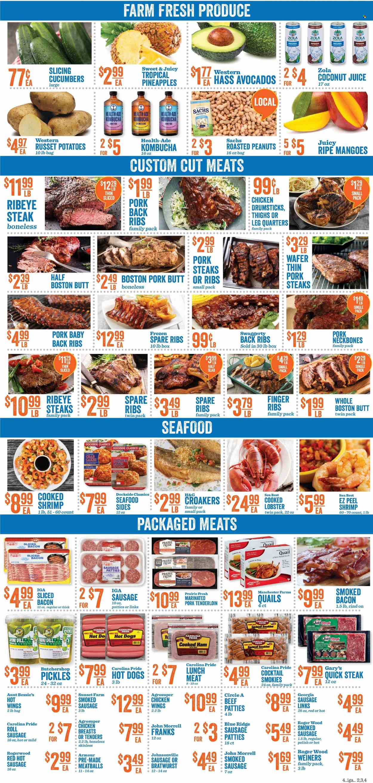 thumbnail - KJ´s Market Flyer - 05/25/2022 - 05/31/2022 - Sales products - Aunt Bessie's, cucumber, russet potatoes, potatoes, avocado, mango, pineapple, lobster, seafood, shrimps, crab cake, lobster cakes, hot dog, meatballs, sauce, cooked ham, ham, Johnsonville, bratwurst, sausage, smoked sausage, lunch meat, chicken wings, wafers, pickles, dill, sriracha, honey, roasted peanuts, peanuts, juice, coconut water, kombucha, rosé wine, quail, chicken breasts, chicken drumsticks, beef meat, beef steak, steak, ribeye steak, pork chops, pork meat, pork ribs, pork tenderloin, pork spare ribs, pork back ribs, marinated pork, polish, grill, rose. Page 4.