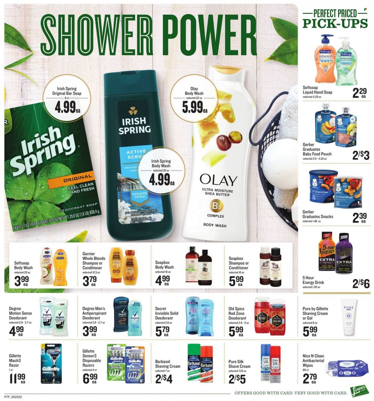 thumbnail - Lowes Foods Flyer - 05/25/2022 - 06/14/2022 - Sales products - snack, Gerber, Lil' Crunchies, spice, energy drink, baby food pouch, wipes, body wash, shampoo, Softsoap, hand soap, Old Spice, soap bar, soap, Garnier, Olay, conditioner, Cream Silk, shea butter, anti-perspirant, deodorant, Gillette, razor, Barbasol, shave cream, disposable razor. Page 7.