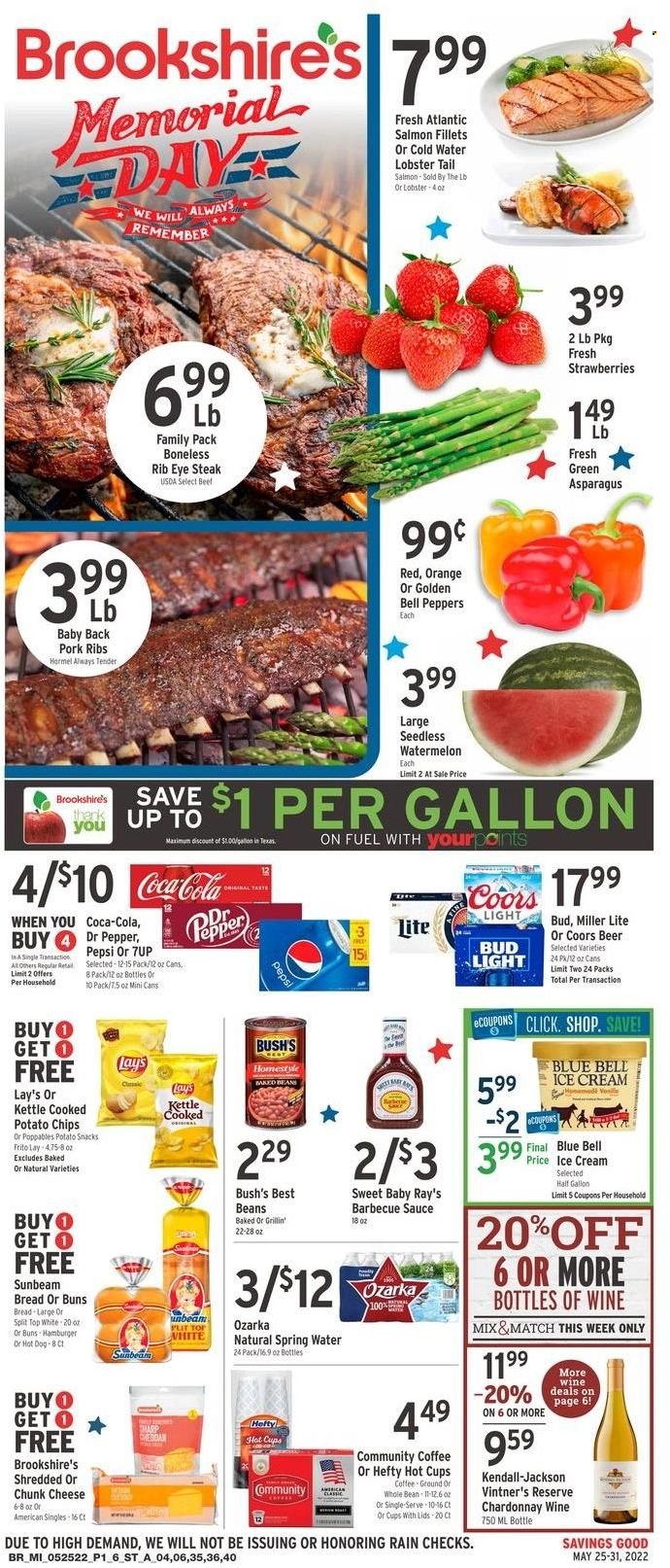 thumbnail - Brookshires Flyer - 05/25/2022 - 05/31/2022 - Sales products - bread, buns, asparagus, bell peppers, peppers, watermelon, oranges, lobster, salmon, salmon fillet, lobster tail, hot dog, hamburger, sauce, Hormel, cheese, chunk cheese, ice cream, Blue Bell, snack, potato chips, chips, Lay’s, baked beans, BBQ sauce, Coca-Cola, Pepsi, Dr. Pepper, 7UP, spring water, coffee, white wine, Chardonnay, beer, Bud Light, beef meat, steak, ribeye steak, pork meat, pork ribs, pork back ribs, Hefty, cup, Miller Lite, Coors. Page 1.