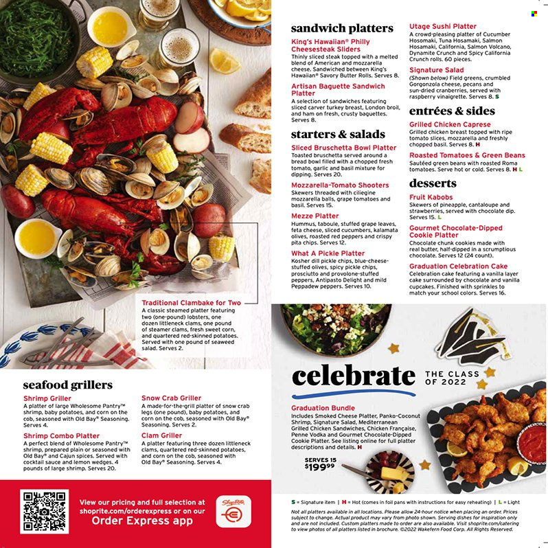thumbnail - ShopRite Flyer - Sales products - baguette, cupcake, panko breadcrumbs, cantaloupe, garlic, green beans, red peppers, strawberries, clams, lobster, salmon, tuna, seafood, crab legs, crab, shrimps, sandwich, bruschetta, ham, prosciutto, hummus, mozzarella, cheese, gorgonzola, feta, Provolone, butter, cookies, Celebration, dill pickle, chips, pita chips, cranberries, olives, penne, esponja, dill, spice, cocktail sauce, vinaigrette dressing, pecans, dried fruit, vodka, turkey breast, chicken breasts, steak, sandwich platters. Page 2.