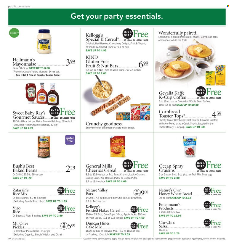 thumbnail - Publix Flyer - 05/26/2022 - 06/01/2022 - Sales products - wheat bread, corn bread, puffs, Entenmann's, brownie mix, cake mix, okra, yoghurt, mayonnaise, Hellmann’s, Reese's, Kellogg's, Thins, frosting, craisins, Heinz, pickles, baked beans, cereals, Cheerios, nut bar, Trix, Frosted Flakes, Corn Pops, Nature Valley, Fiber One, mustard, ketchup, salsa, dried fruit, trail mix, coffee, coffee capsules, K-Cups, Gevalia, Nature's Own. Page 12.