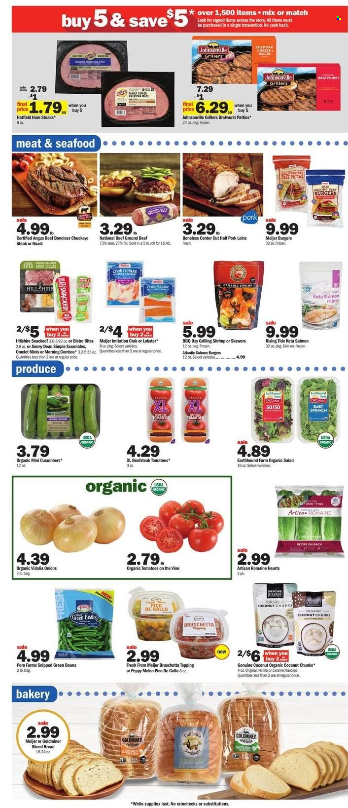 thumbnail - Meijer Flyer - 05/29/2022 - 06/04/2022 - Sales products - bread, beans, cucumber, green beans, onion, coconut, lobster, salmon, salmon fillet, seafood, crab, shrimps, hamburger, Jimmy Dean, bruschetta, bacon, ham, Johnsonville, bratwurst, ham steaks, cheddar, cheese, topping, beef meat, beef steak, ground beef, steak, Tide, bag, melons. Page 4.
