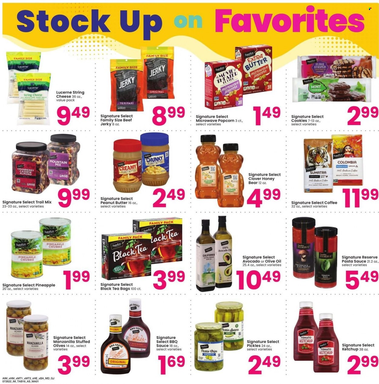 thumbnail - Albertsons Flyer - 07/26/2022 - 08/29/2022 - Sales products - pineapple, pasta sauce, hamburger, sauce, beef jerky, jerky, string cheese, cheese, cookies, fudge, chocolate, chips, popcorn, cane sugar, pickles, olives, dill, BBQ sauce, ketchup, avocado oil, olive oil, oil, honey, peanut butter, trail mix, pineapple juice, juice, tea bags, coffee. Page 16.