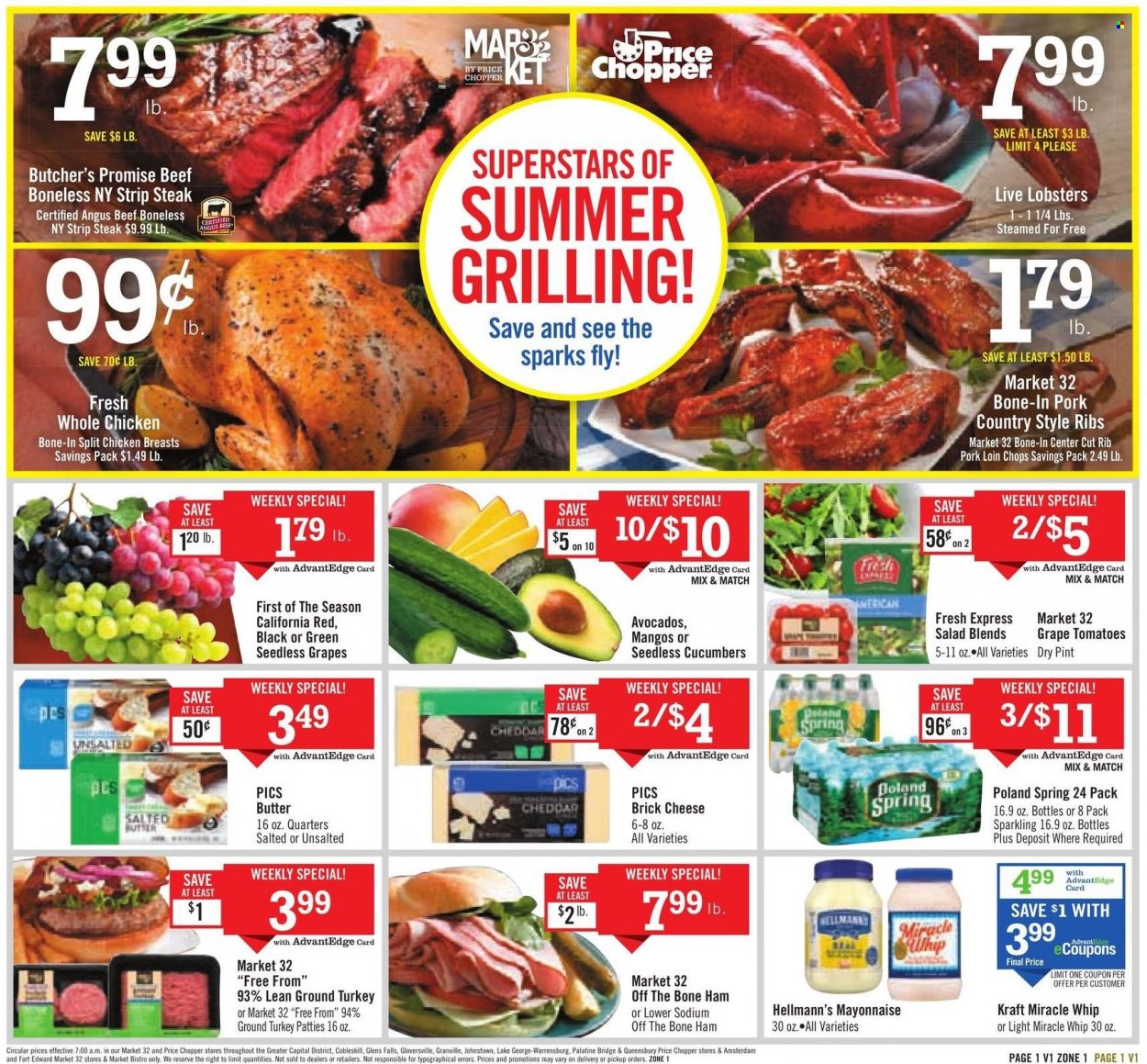 Price Chopper Flyer - 08/07/2022 - 08/13/2022 - Sales products - cucumbers, tomatoes, salad, avocado, mango, seedless grapes, lobster, Kraft®, ham, ham off the bone, brick cheese, cheddar, cheese, butter, mayonnaise, Miracle Whip, Hellmann’s, ground turkey, whole chicken, chicken breasts, chicken meat, turkey meat, beef meat, steak, striploin steak, pork chops, pork loin, pork meat, pork ribs, country style ribs, handy chopper. Page 1.