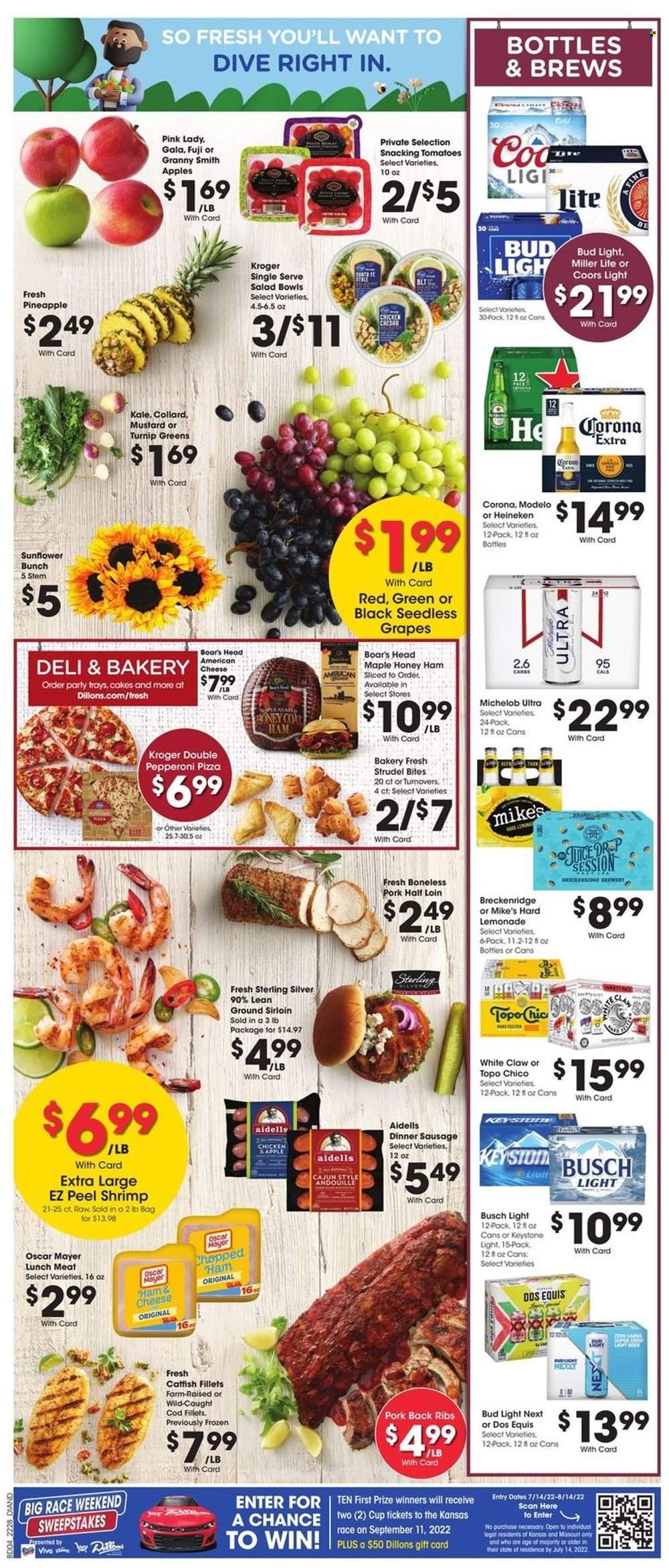 thumbnail - Dillons Flyer - 08/10/2022 - 08/16/2022 - Sales products - cake, strudel, Ace, turnovers, kale, apples, Gala, grapes, seedless grapes, pineapple, Granny Smith, Pink Lady, catfish, cod, shrimps, pizza, ham, Oscar Mayer, sausage, pepperoni, lunch meat, american cheese, mustard, lemonade, juice, White Claw, beer, Busch, Bud Light, Corona Extra, Heineken, Keystone, Modelo, pork meat, pork ribs, pork back ribs, cup, salad bowl, sunflower, Miller Lite, Coors, Dos Equis, Michelob. Page 3.