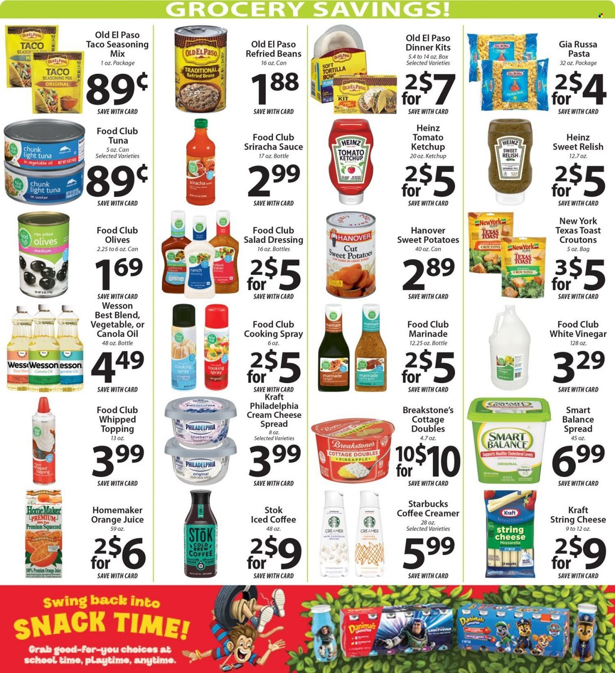 thumbnail - ACME Fresh Market Flyer - 08/11/2022 - 08/17/2022 - Sales products - tortillas, Old El Paso, sweet potato, potatoes, pineapple, tuna, pasta, sauce, dinner kit, Kraft®, cheese spread, cream cheese, mozzarella, string cheese, Philadelphia, creamer, snack, croutons, topping, refried beans, tuna in water, Heinz, olives, light tuna, spice, salad dressing, sriracha, ketchup, dressing, marinade, canola oil, cooking spray, vinegar, oil, orange juice, juice, iced coffee, Starbucks. Page 7.
