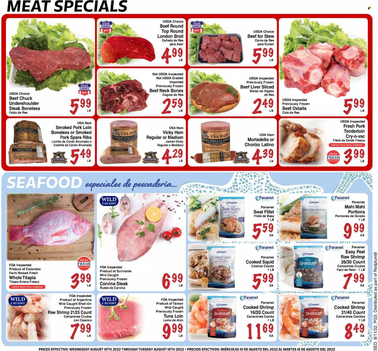 thumbnail - Sedano's Flyer - 08/10/2022 - 08/16/2022 - Sales products - mahi mahi, squid, tilapia, tuna, seafood, shrimps, swai fillet, mortadella, ham, chorizo, beef liver, beef meat, steak, pork meat, pork ribs, pork tenderloin, pork spare ribs. Page 3.