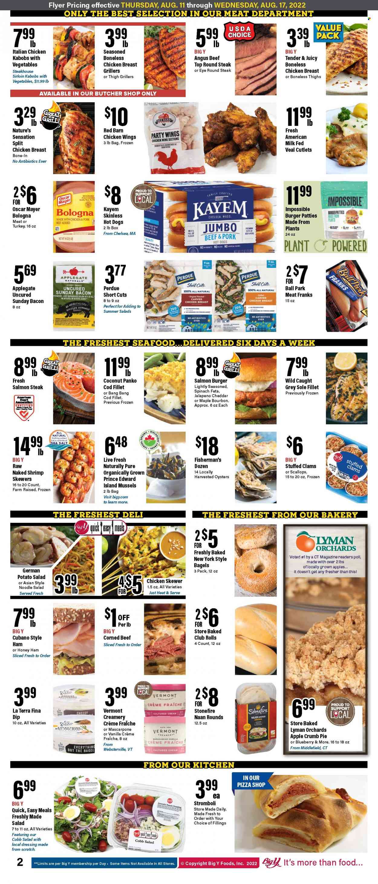 thumbnail - Big Y Flyer - 08/11/2022 - 08/17/2022 - Sales products - pie, panko breadcrumbs, jalapeño, apples, avocado, coconut, clams, cod, mussels, salmon, scallops, oysters, seafood, shrimps, hot dog, pizza, hamburger, noodles, Perdue®, bacon, ham, bologna sausage, Oscar Mayer, potato salad, corned beef, mascarpone, cheddar, feta, milk, crème fraîche, ranch dressing, dip, chicken wings, sea salt, dressing, chicken breasts, beef meat, veal cutlet, veal meat, steak, round steak, burger patties. Page 3.