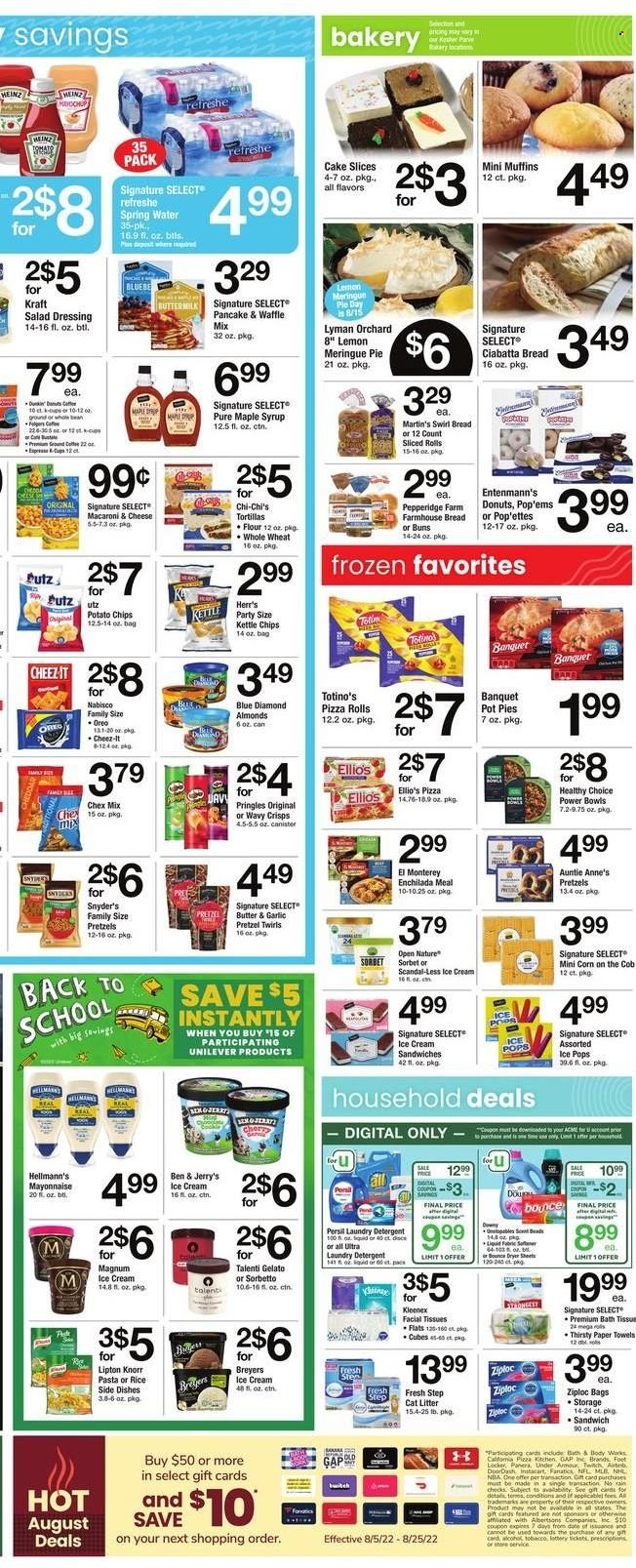 thumbnail - ACME Flyer - 08/12/2022 - 08/18/2022 - Sales products - Under Armour, bread, ciabatta, tortillas, pretzels, cake, pie, pizza rolls, buns, pot pie, donut, muffin, Entenmann's, corn, enchiladas, macaroni & cheese, pizza, Knorr, pancakes, Healthy Choice, Kraft®, Oreo, buttermilk, mayonnaise, Hellmann’s, ice cream, ice cream sandwich, Ben & Jerry's, Talenti Gelato, gelato, 7 Days, potato chips, Pringles, Cheez-It, Chex Mix, Heinz, rice, salad dressing, dressing, maple syrup, syrup, almonds, Blue Diamond, Lipton, spring water, Folgers, gin, Kleenex, tissues, kitchen towels, paper towels, detergent, Unstopables, Persil, laundry detergent, Bounce, dryer sheets, facial tissues, Ziploc, cat litter, Fresh Step. Page 3.