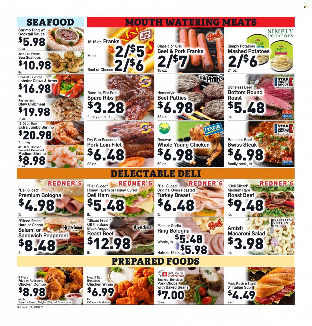 thumbnail - Redner's Markets Flyer - 08/11/2022 - 08/17/2022 - Sales products - beans, garlic, salad, crab meat, lobster, scallops, seafood, shrimps, mashed potatoes, chicken roast, sandwich, sauce, Perdue®, salami, ham, bologna sausage, Oscar Mayer, pepperoni, macaroni salad, chicken wings, baked beans, cocktail sauce, beef meat, steak, round roast, roast beef, pork chops, pork loin, pork meat, pork ribs, pork spare ribs. Page 4.