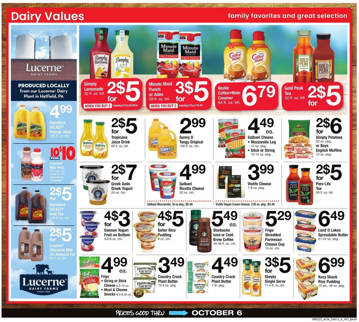 thumbnail - ACME Flyer - 09/02/2022 - 10/06/2022 - Sales products - english muffins, potatoes, pineapple, Colby cheese, cream cheese, mozzarella, ricotta, cheddar, cheese cup, parmesan, Galbani, greek yoghurt, yoghurt, Dannon, rice pudding, Coffee-Mate, milk, butter, spreadable butter, creamer, cheese sticks, milk chocolate, Nestlé, chocolate, snack, honey, lemonade, orange juice, juice, ice tea, Gold Peak Tea, fruit punch, Pure Leaf, Starbucks, cup. Page 15.