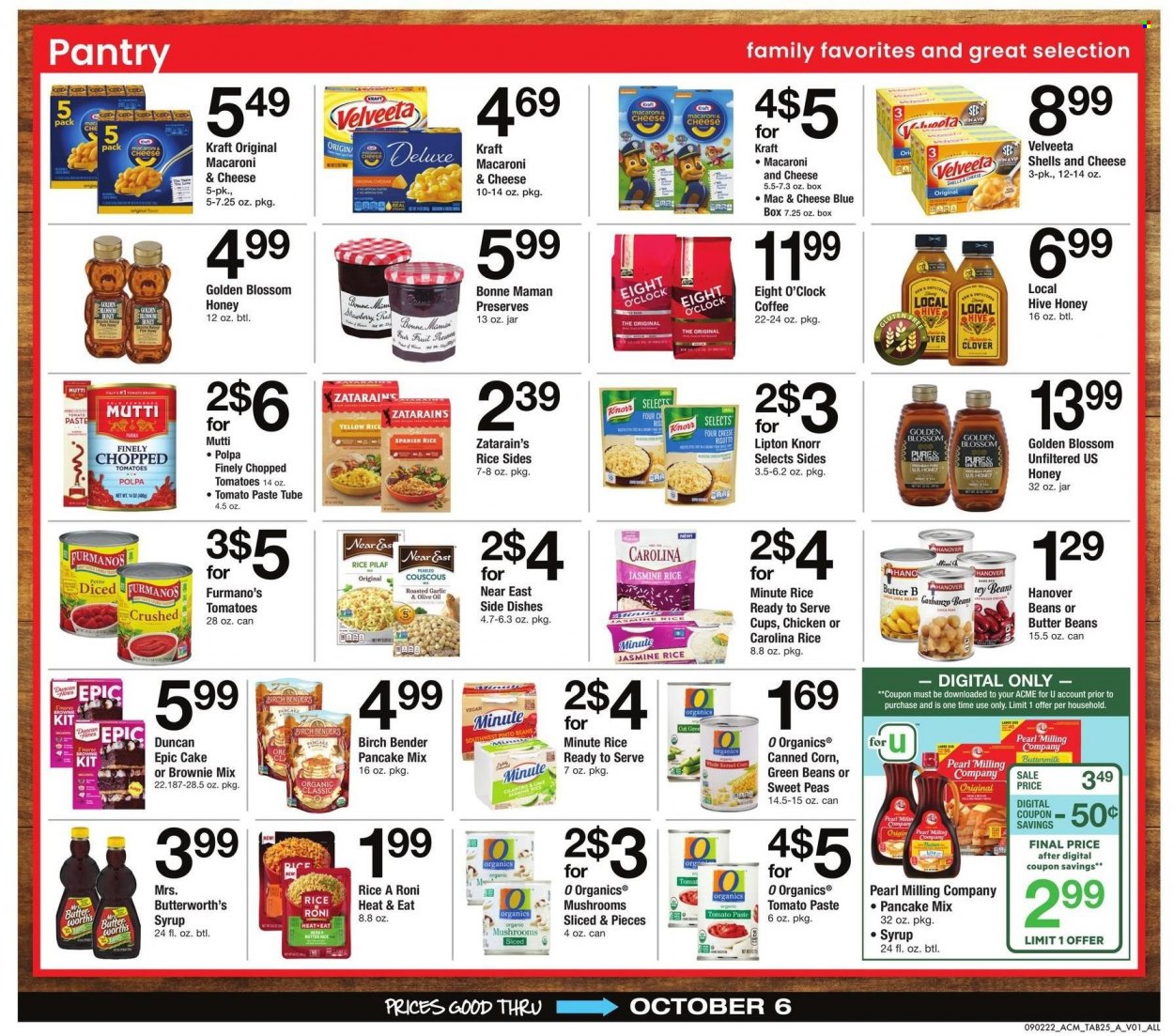 thumbnail - ACME Flyer - 09/02/2022 - 10/06/2022 - Sales products - mushrooms, cake, brownie mix, corn, green beans, peas, risotto, Knorr, pancakes, Kraft®, Clover, buttermilk, Blossom, tomato paste, pinto beans, chopped tomatoes, couscous, rice, jasmine rice, olive oil, oil, honey, syrup, Lipton, coffee, Eight O'Clock, cup. Page 25.