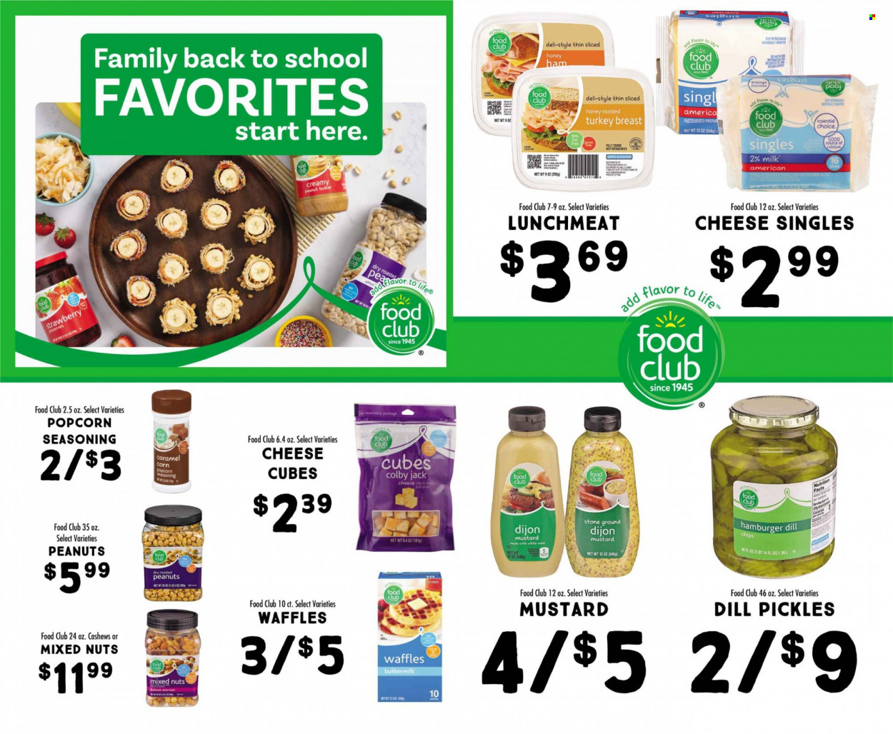 thumbnail - Fresh Market Flyer - 09/07/2022 - 10/04/2022 - Sales products - waffles, corn, hamburger, ham, lunch meat, Colby cheese, cheese, buttermilk, chips, popcorn, pickles, dill, spice, caramel, mustard, peanut butter, cashews, peanuts, mixed nuts, wine. Page 18.