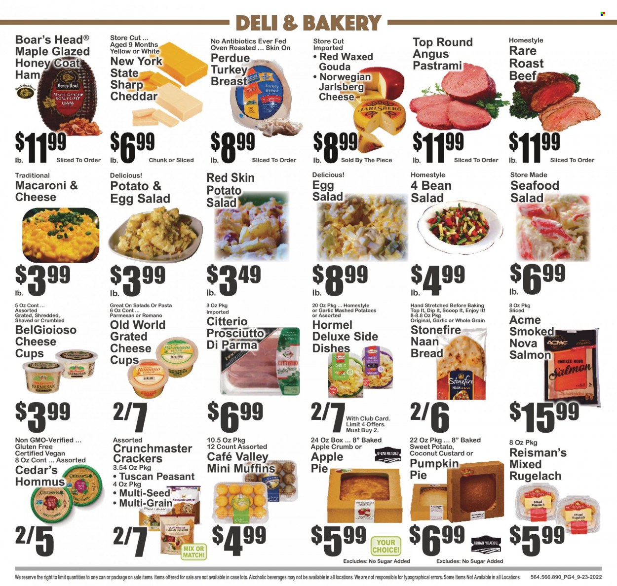 thumbnail - Key Food Flyer - 09/23/2022 - 09/29/2022 - Sales products - bread, pie, apple pie, muffin, garlic, sweet potato, pumpkin, salad, salmon, seafood, macaroni & cheese, mashed potatoes, Perdue®, Hormel, ham, prosciutto, pastrami, hummus, potato salad, seafood salad, gouda, cheese cup, parmesan, grated cheese, custard, eggs, dip, crackers, turkey breast, beef meat, roast beef, cup. Page 4.