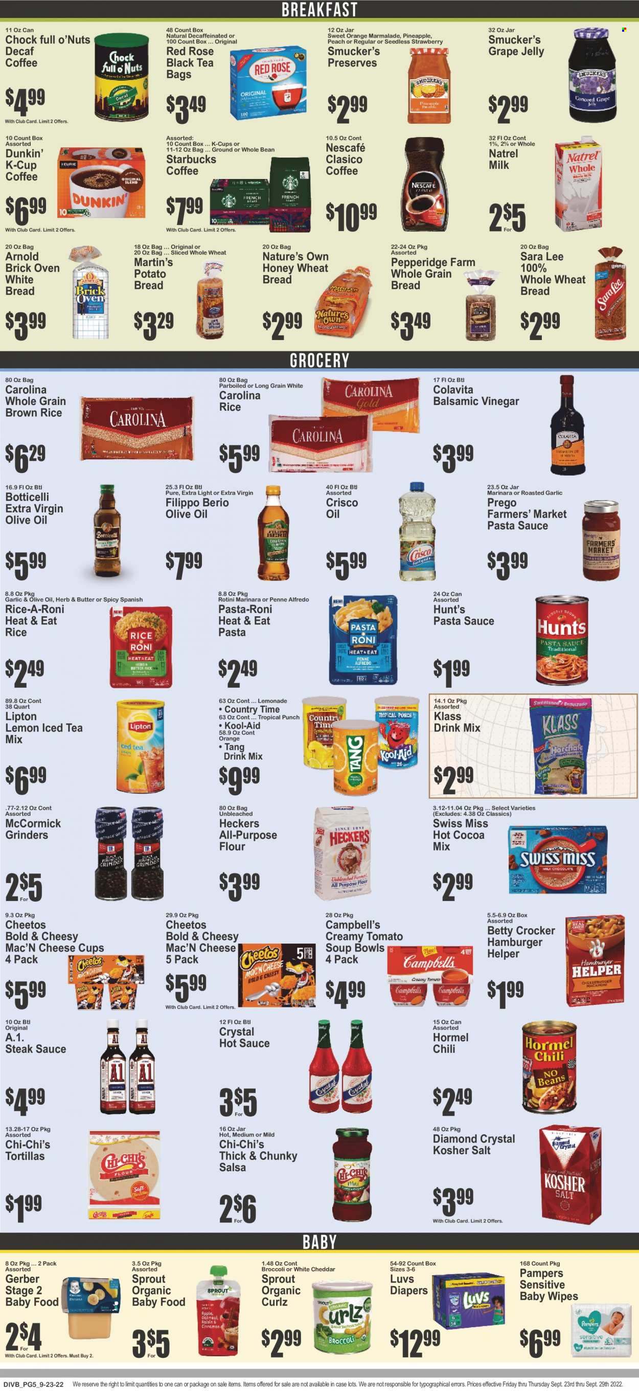 thumbnail - Food Universe Flyer - 09/23/2022 - 09/29/2022 - Sales products - tortillas, wheat bread, white bread, Sara Lee, broccoli, pineapple, oranges, Campbell's, tomato soup, pasta sauce, soup, sauce, Hormel, cheddar, cheese cup, cheese, Swiss Miss, milk, butter, jelly, Gerber, Cheetos, Crisco, brown rice, rice, penne, steak sauce, hot sauce, salsa, balsamic vinegar, extra virgin olive oil, vinegar, olive oil, oil, grape jelly, lemonade, Lipton, Country Time, fruit punch, hot cocoa, tea bags, coffee, Starbucks, Nescafé, coffee capsules, K-Cups, rosé wine, organic baby food, steak, wipes, Pampers, baby wipes, nappies, rose, Nature's Own. Page 5.