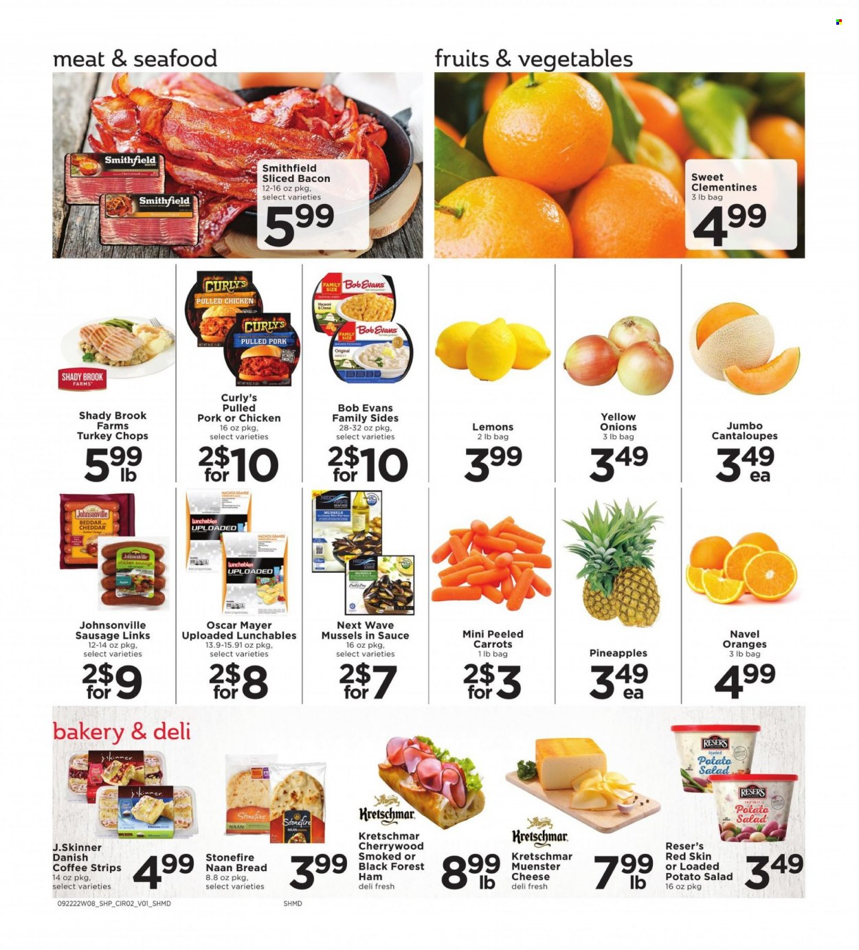 thumbnail - Shoppers Flyer - 09/22/2022 - 09/28/2022 - Sales products - bread, cantaloupe, carrots, onion, salad, pineapple, oranges, mussels, seafood, mashed potatoes, Lunchables, Bob Evans, pulled pork, pulled chicken, bacon, ham, Johnsonville, Oscar Mayer, sausage, chicken sausage, potato salad, cheddar, Münster cheese, strips, Skinner Pasta, coffee, pork meat, clementines, lemons, navel oranges. Page 2.