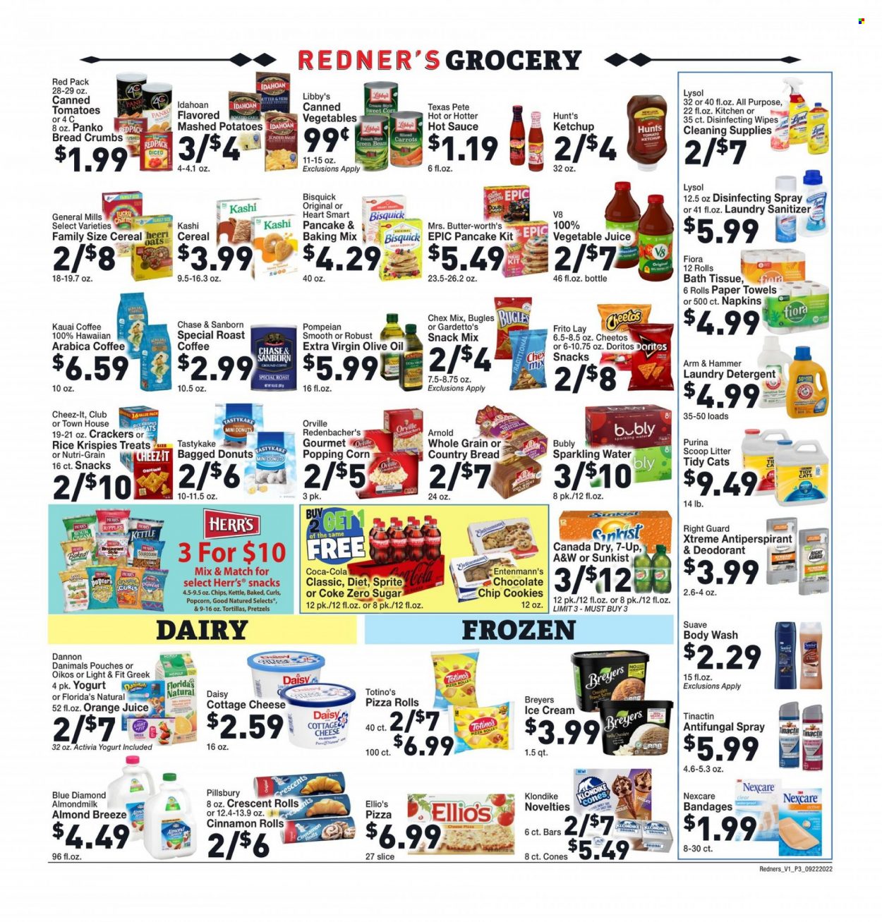thumbnail - Redner's Markets Flyer - 09/22/2022 - 09/28/2022 - Sales products - tortillas, pretzels, pizza rolls, cinnamon roll, crescent rolls, donut, Entenmann's, breadcrumbs, panko breadcrumbs, carrots, corn, green beans, sweet corn, mashed potatoes, pizza, sauce, pancakes, Pillsbury, Spam, cottage cheese, yoghurt, Activia, Oikos, Dannon, Danimals, almond milk, Almond Breeze, ice cream, cookies, snack, crackers, Florida's Natural, Doritos, Cheetos, popcorn, Cheez-It, Chex Mix, ARM & HAMMER, Bisquick, oats, baking mix, canned vegetables, cereals, Rice Krispies, Nutri-Grain, hot sauce, ketchup, extra virgin olive oil, olive oil, oil, peanut butter, Blue Diamond, Canada Dry, Coca-Cola, Sprite, orange juice, juice, Coca-Cola zero, 7UP, A&W, vegetable juice, sparkling water, coffee, wipes, napkins, bath tissue, kitchen towels, paper towels, antifungal spray, detergent, Lysol, laundry detergent, body wash, Suave. Page 5.