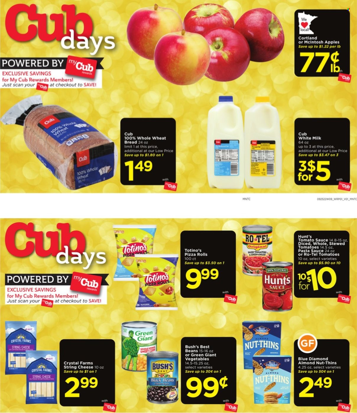 thumbnail - Cub Foods Flyer - 09/25/2022 - 10/01/2022 - Sales products - wheat bread, pizza rolls, beans, corn, sweet corn, apples, pizza, pasta sauce, string cheese, milk, Thins, black beans, tomato sauce, pepper, almonds, Blue Diamond. Page 7.