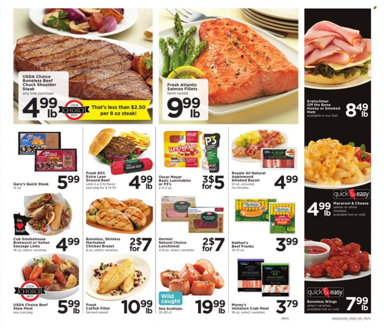 thumbnail - Cub Foods Flyer - 09/25/2022 - 10/01/2022 - Sales products - stew meat, catfish, crab meat, salmon, salmon fillet, scallops, crab, macaroni & cheese, pizza, Lunchables, Hormel, bacon, ham, smoked ham, Oscar Mayer, bratwurst, sausage, italian sausage, lunch meat, chicken breasts, marinated chicken, beef meat, ground beef, steak. Page 5.