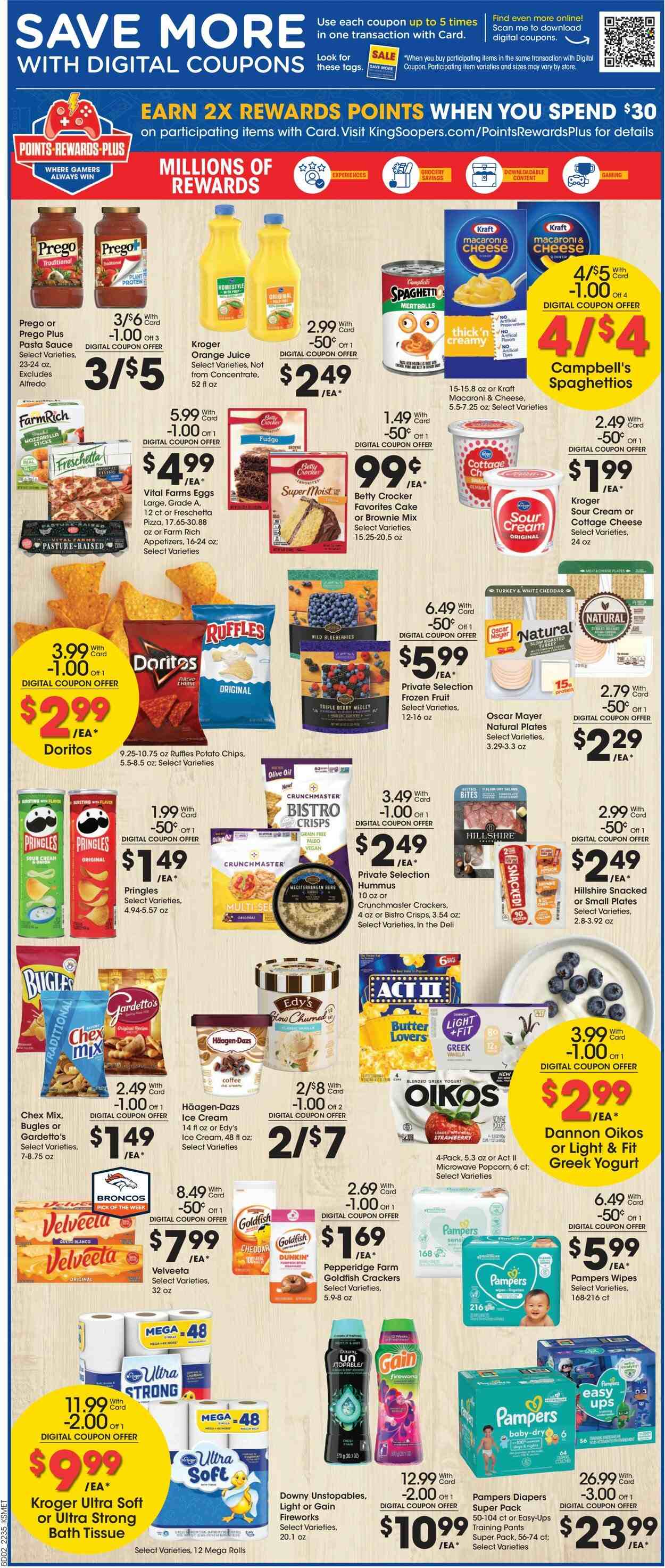 thumbnail - King Soopers Flyer - 09/28/2022 - 10/04/2022 - Sales products - cake, brownie mix, blueberries, Campbell's, macaroni & cheese, spaghetti, pizza, pasta sauce, meatballs, sauce, Kraft®, Oscar Mayer, hummus, cottage cheese, greek yoghurt, yoghurt, Oikos, Dannon, eggs, sour cream, ice cream, Häagen-Dazs, fudge, crackers, Doritos, potato chips, Pringles, popcorn, Goldfish, Ruffles, Chex Mix, plant protein, spice, olive oil, oil, orange juice, juice, coffee, turkey breast, wipes, Pampers, pants, nappies, baby pants, bath tissue, Gain, Unstopables, Gain Fireworks, bag. Page 3.