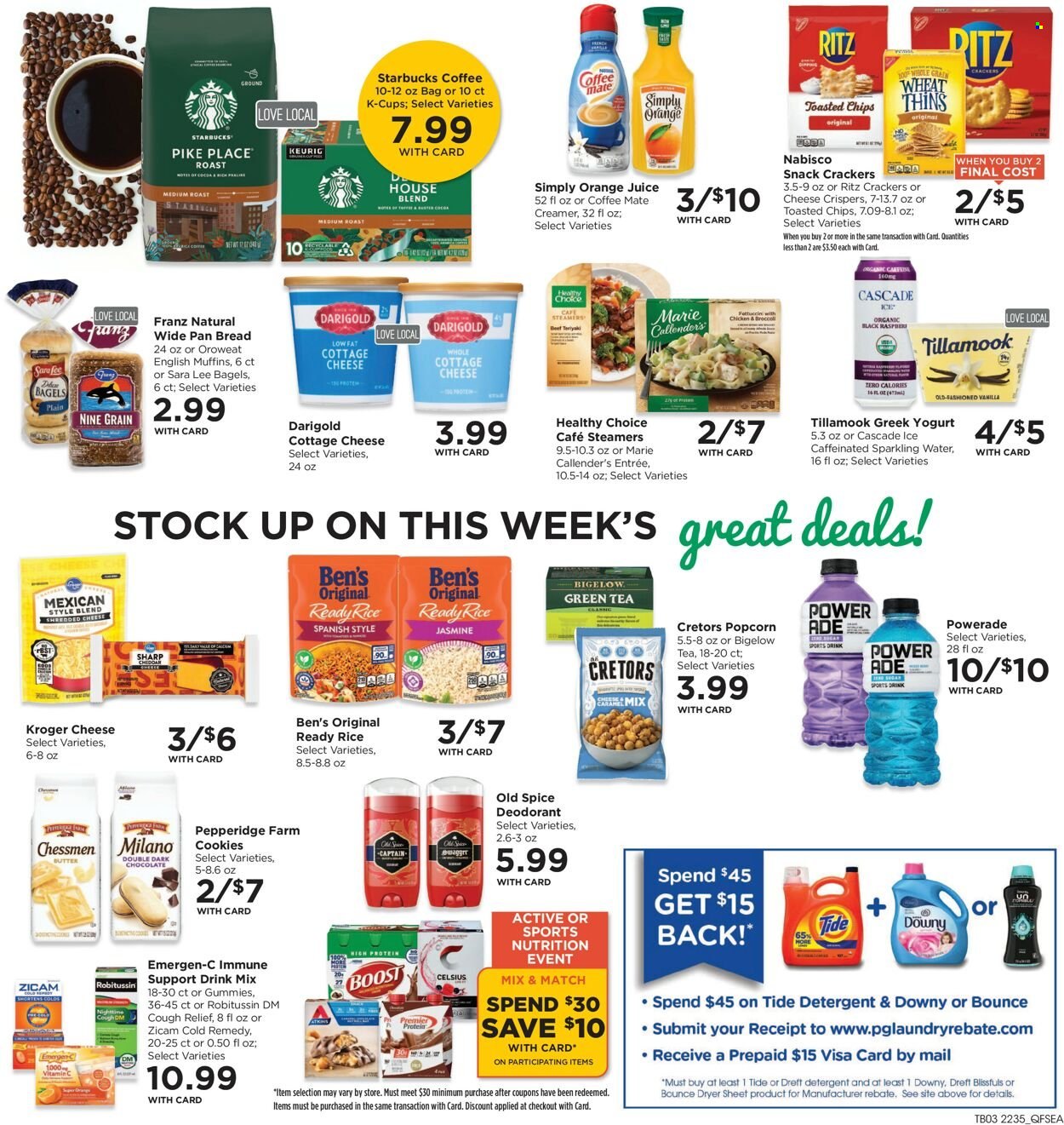 thumbnail - QFC Flyer - 09/28/2022 - 10/04/2022 - Sales products - bagels, bread, english muffins, Sara Lee, Healthy Choice, Marie Callender's, cottage cheese, shredded cheese, greek yoghurt, yoghurt, Coffee-Mate, butter, creamer, cookies, chocolate, snack, crackers, dark chocolate, RITZ, chips, Thins, popcorn, rice, spice, Powerade, orange juice, juice, sparkling water, Boost, green tea, tea, Starbucks, coffee capsules, K-Cups, Keurig, detergent, Cascade, Tide, Bounce, Old Spice, anti-perspirant, deodorant, pan, Robitussin, Emergen-C. Page 5.