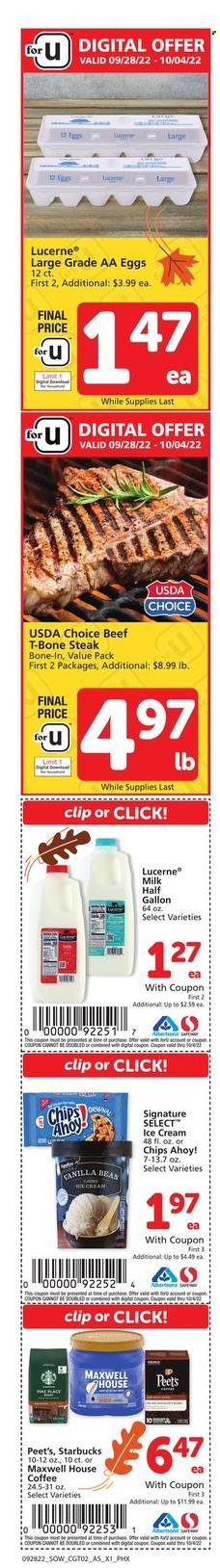 thumbnail - Safeway Flyer - 09/28/2022 - 10/04/2022 - Sales products - beef meat, t-bone steak, steak, milk, eggs, ice cream, Chips Ahoy!, chips, Maxwell House, coffee, Starbucks. Page 9.
