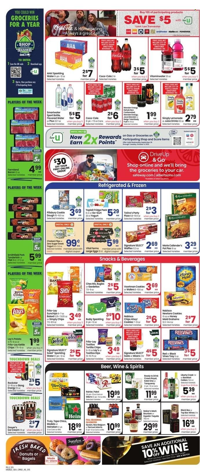 thumbnail - Safeway Flyer - 09/28/2022 - 10/04/2022 - Sales products - bagels, donut, waffles, pork meat, pork tenderloin, pizza, Pillsbury, Marie Callender's, bacon, greek yoghurt, yoghurt, Yoplait, Chobani, large eggs, cookie dough, cookies, wafers, snack, Chips Ahoy!, tortilla chips, Lay’s, Frito-Lay, Tostitos, Chex Mix, Honey Maid, Coca-Cola, lemonade, Powerade, juice, Monster, Monster Energy, Rockstar, flavored water, soda, sparkling water, Smartwater, wine, bourbon, tequila, TRULY, beer, Heineken, Modelo, tray, pot, travel bottle. Page 2.
