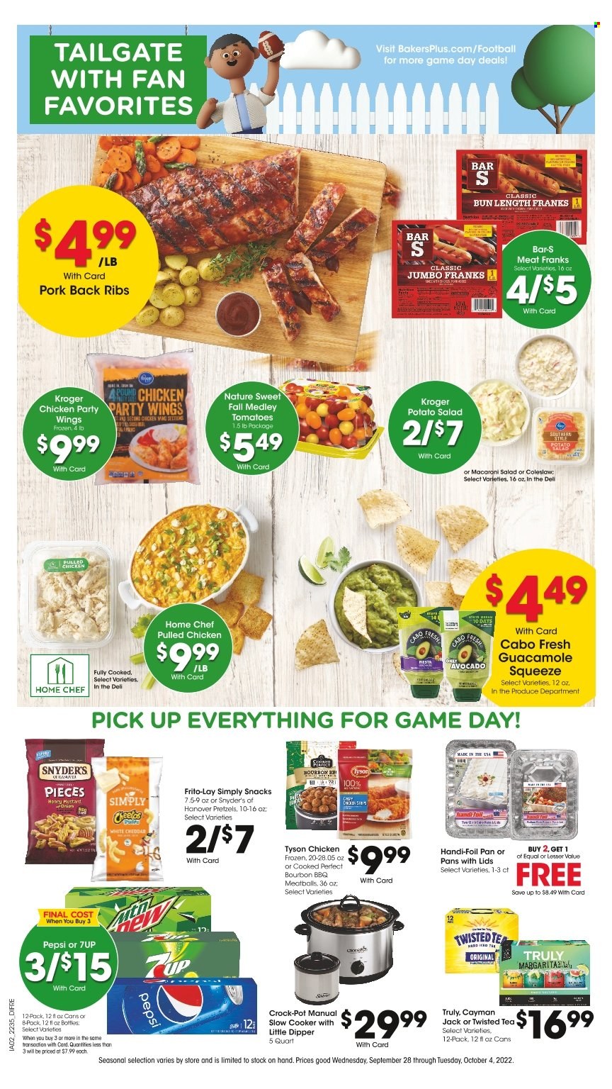 thumbnail - Baker's Flyer - 09/28/2022 - 10/04/2022 - Sales products - pretzels, tomatoes, onion, coleslaw, meatballs, pulled chicken, guacamole, potato salad, macaroni salad, cheddar, cheese, snack, Frito-Lay, mustard, honey mustard, Pepsi, 7UP, tea, TRULY, beer, pork meat, pork ribs, pork back ribs, pot, pan, slow cooker, Twisted Tea. Page 2.