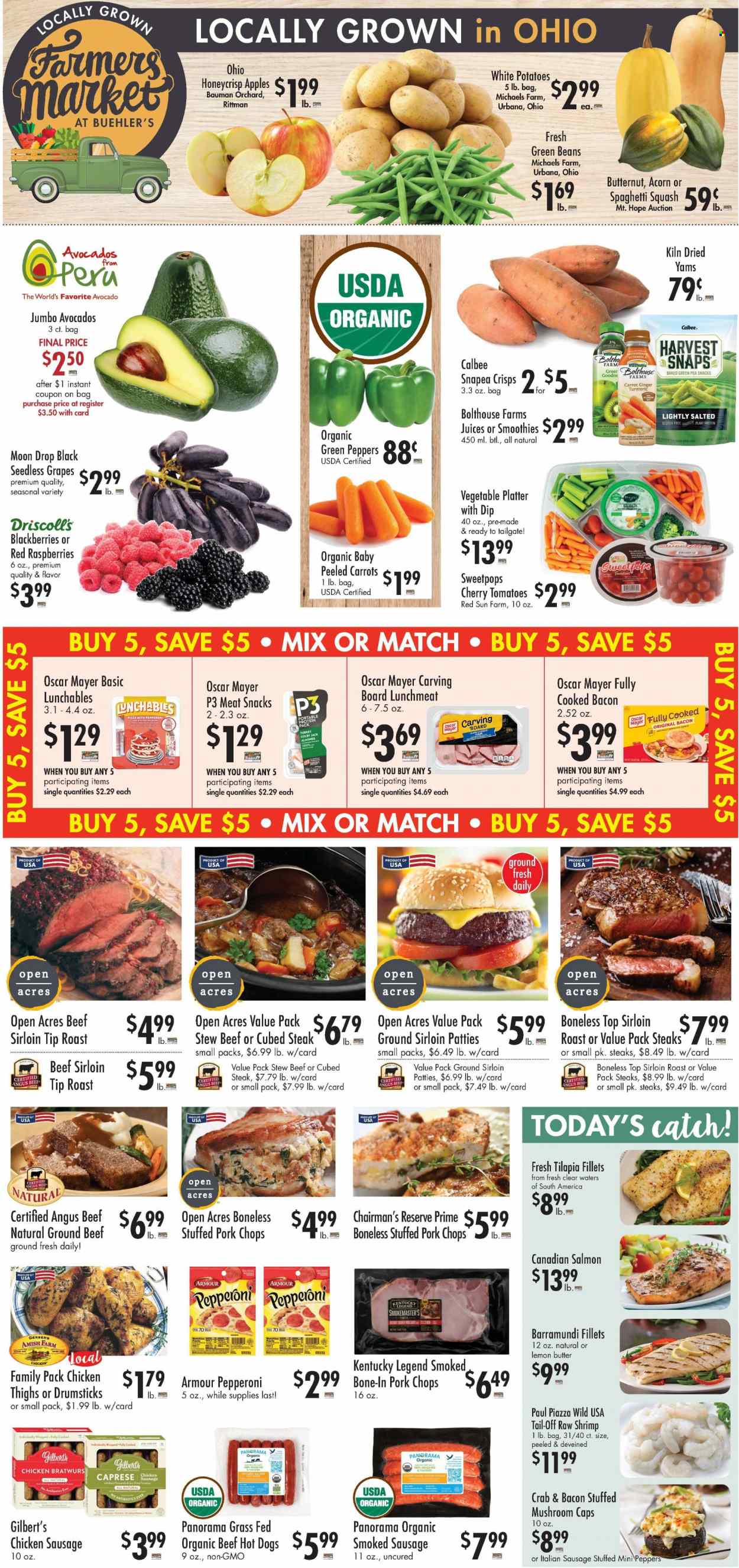 thumbnail - Buehler's Flyer - 09/28/2022 - 10/04/2022 - Sales products - beans, carrots, ginger, green beans, peppers, apples, avocado, blackberries, grapes, seedless grapes, cherries, barramundi, salmon, tilapia, crab, shrimps, hot dog, pizza, Lunchables, bacon, Oscar Mayer, sausage, smoked sausage, pepperoni, chicken sausage, italian sausage, Gilbert’s, lunch meat, Colby cheese, butter, dip, snack, potato chips, chips, plant protein, Harvest Snaps, dried tomatoes, turmeric, juice, fruit juice, beef meat, beef sirloin, ground beef, steak, pork chops, pork meat, pot. Page 6.