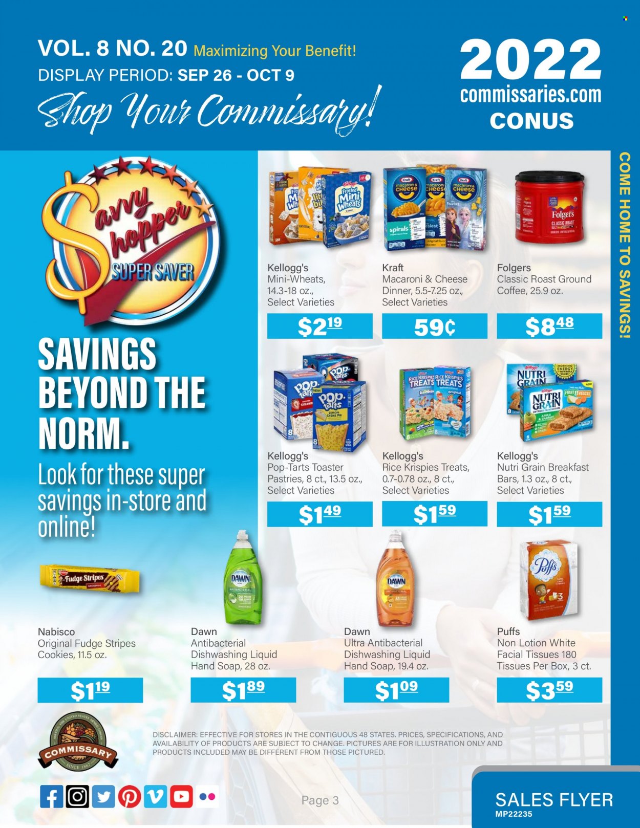 thumbnail - Commissary Flyer - 09/26/2022 - 10/09/2022 - Sales products - pie, puffs, macaroni & cheese, Kraft®, cookies, fudge, Kellogg's, Pop-Tarts, Rice Krispies, Nutri-Grain, coffee, Folgers, ground coffee, tissues, dishwashing liquid, hand soap, soap, facial tissues, body lotion. Page 3.