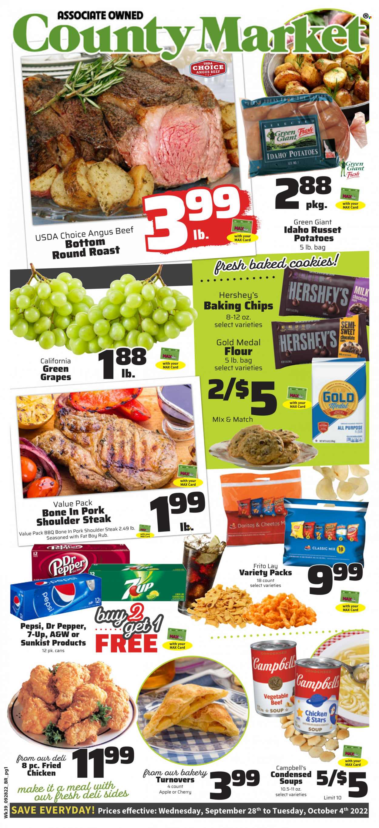 thumbnail - County Market Flyer - 09/28/2022 - 10/04/2022 - Sales products - turnovers, russet potatoes, potatoes, grapes, Campbell's, soup, fried chicken, Hershey's, cookies, milk chocolate, chocolate, Doritos, Cheetos, flour, baking chips, Pepsi, Dr. Pepper, 7UP, A&W, beef meat, steak, round roast, pork meat, pork shoulder. Page 1.